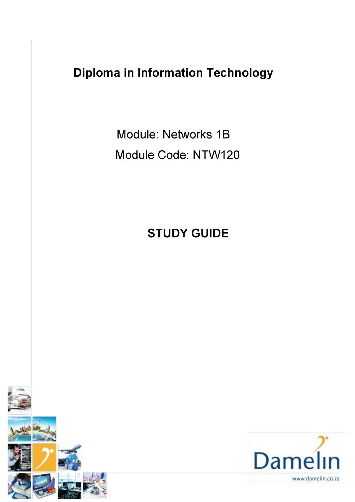 Networks 1B Study Guide - Diploma In Information Technology Module ...