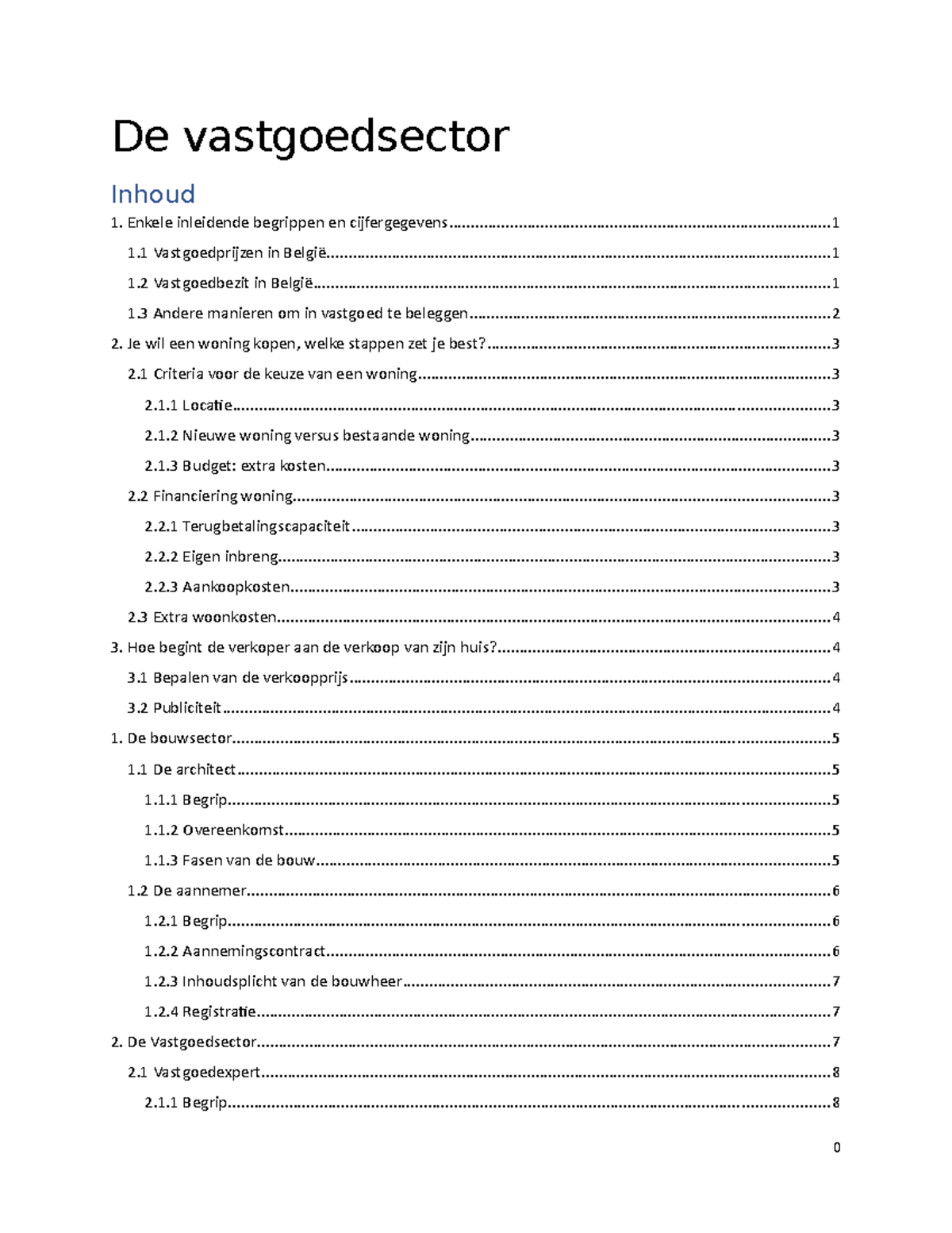 De Vastgoedsector Samenvatting - De Vastgoedsector Inhoud 1. Enkele ...