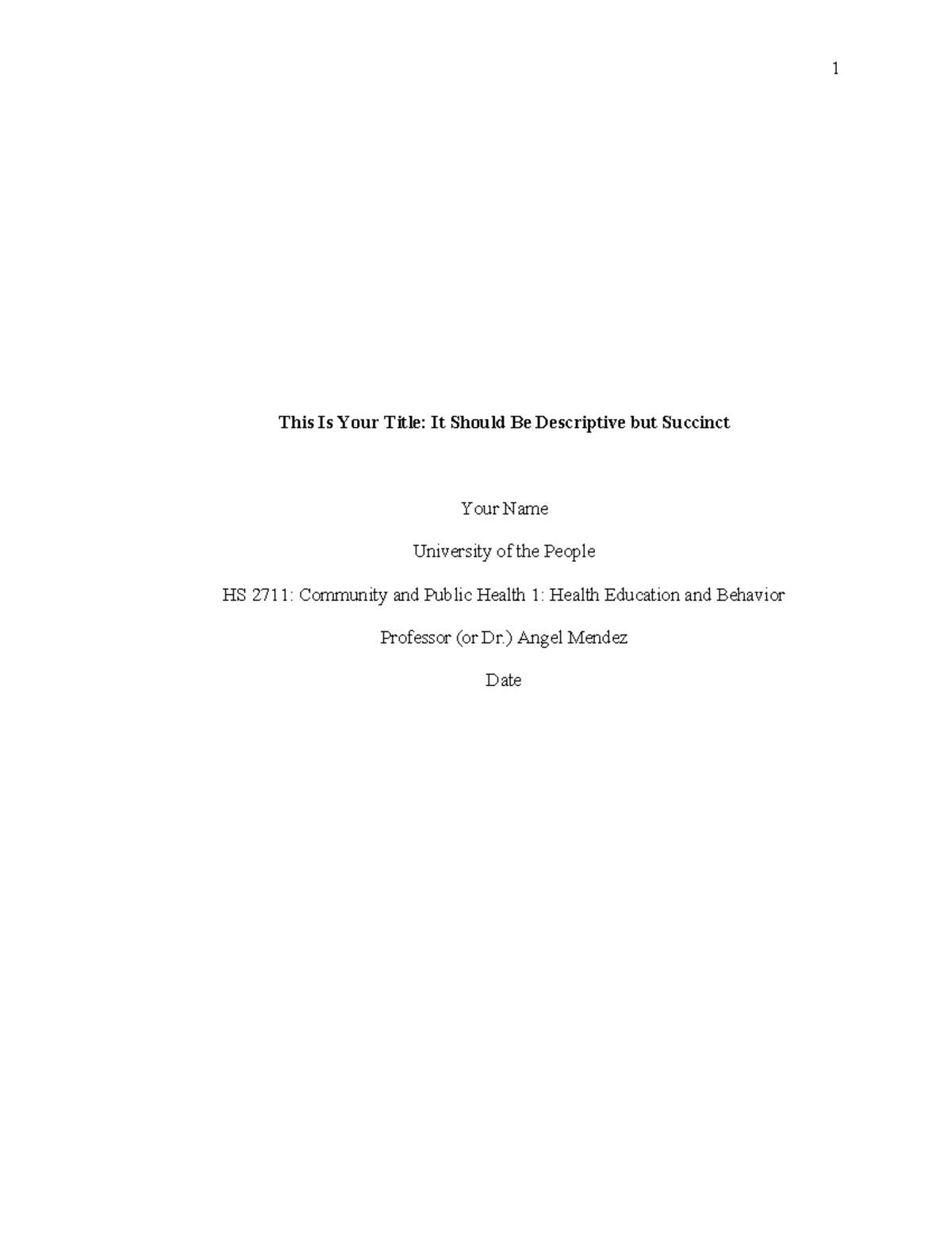 Sample APA Formatted Paper - This Is Your Title: It Should Be ...