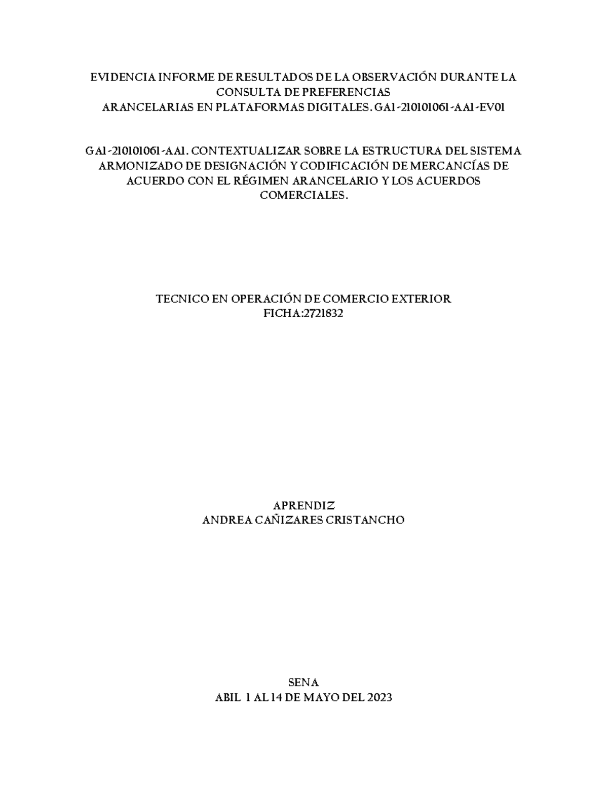 Informe Arancelario Evidencia Informe De Resultados De La Observaci N Durante La Consulta De