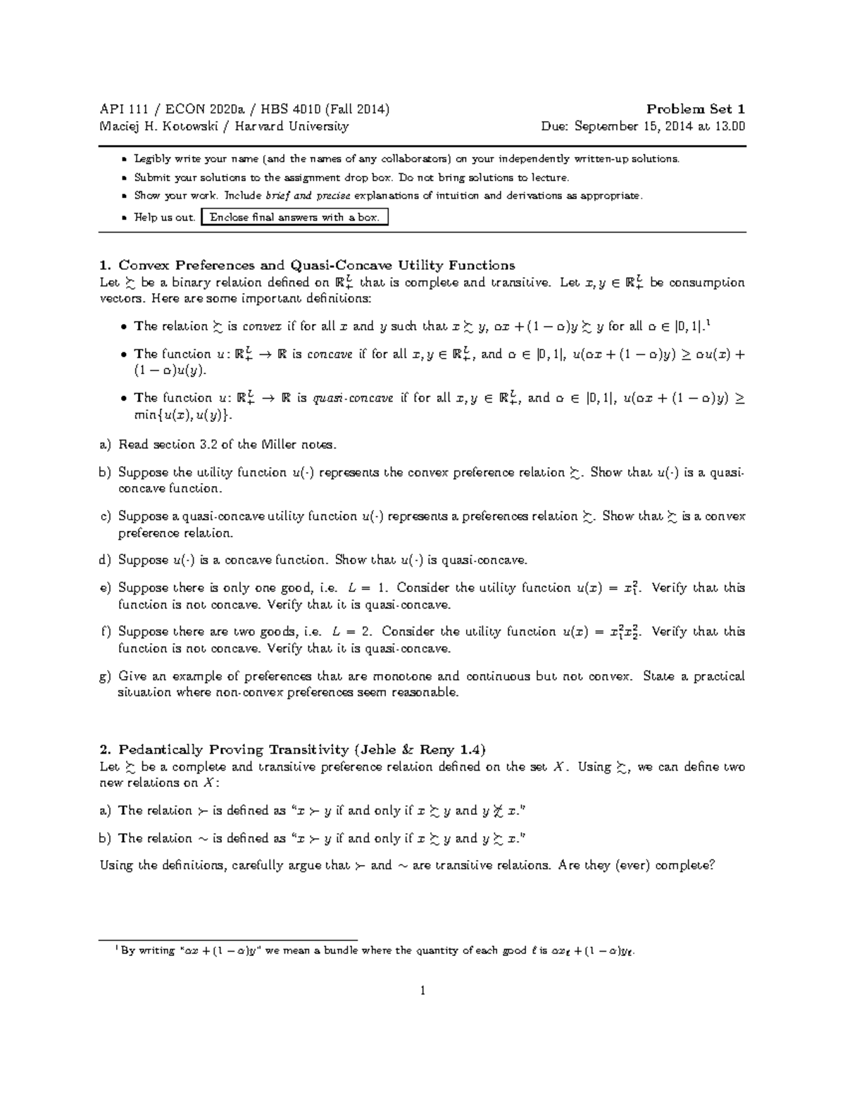 Econa 14 Ps01 Please Give As Much Additional Information As Possible Api Econ a Hbs 4010 Fall 14 Maciej Kotowski Harvard University Problem Set Due Studocu