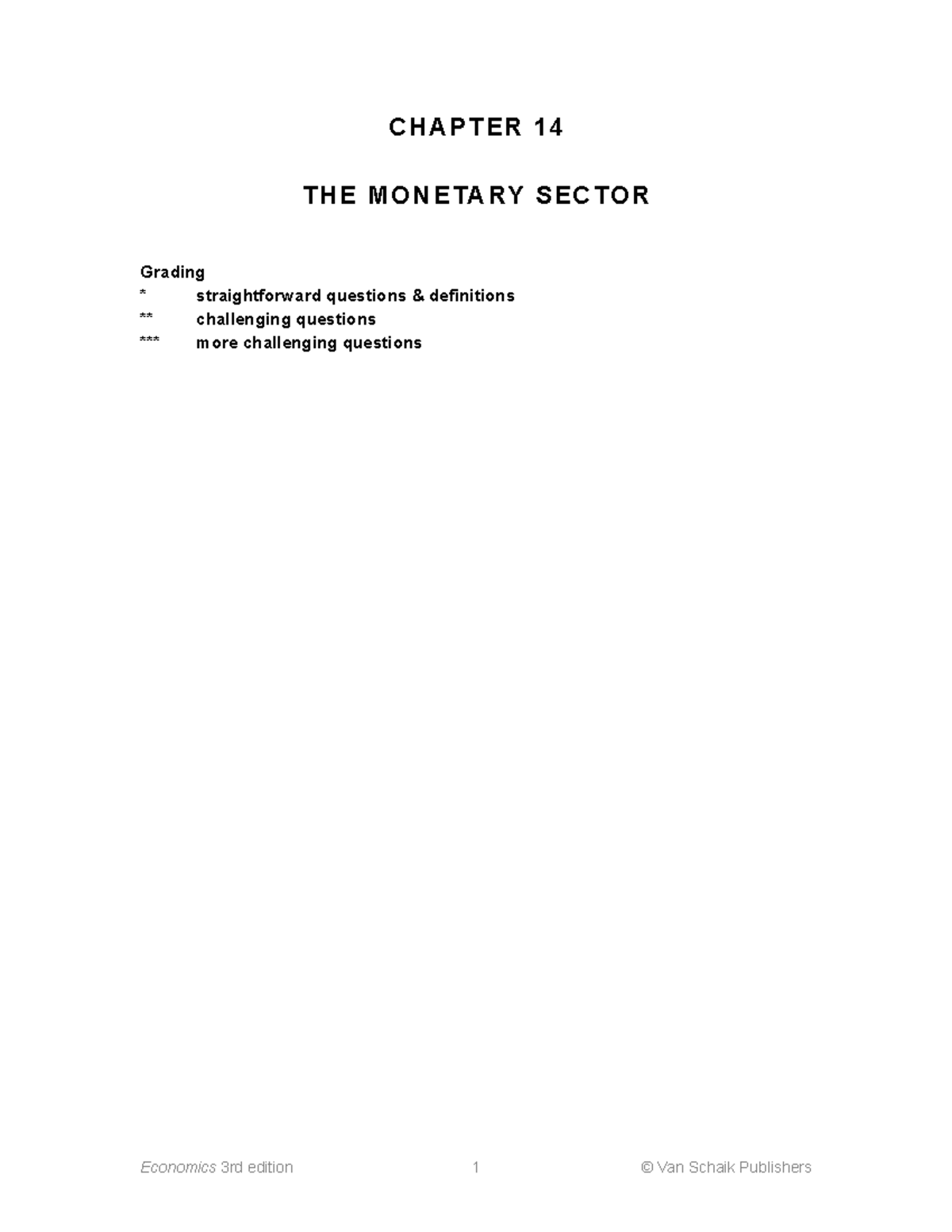 Chapter 14 - Economic - CHAPTER 14 THE MONETARY SECTOR **Grading straightforward questions ...