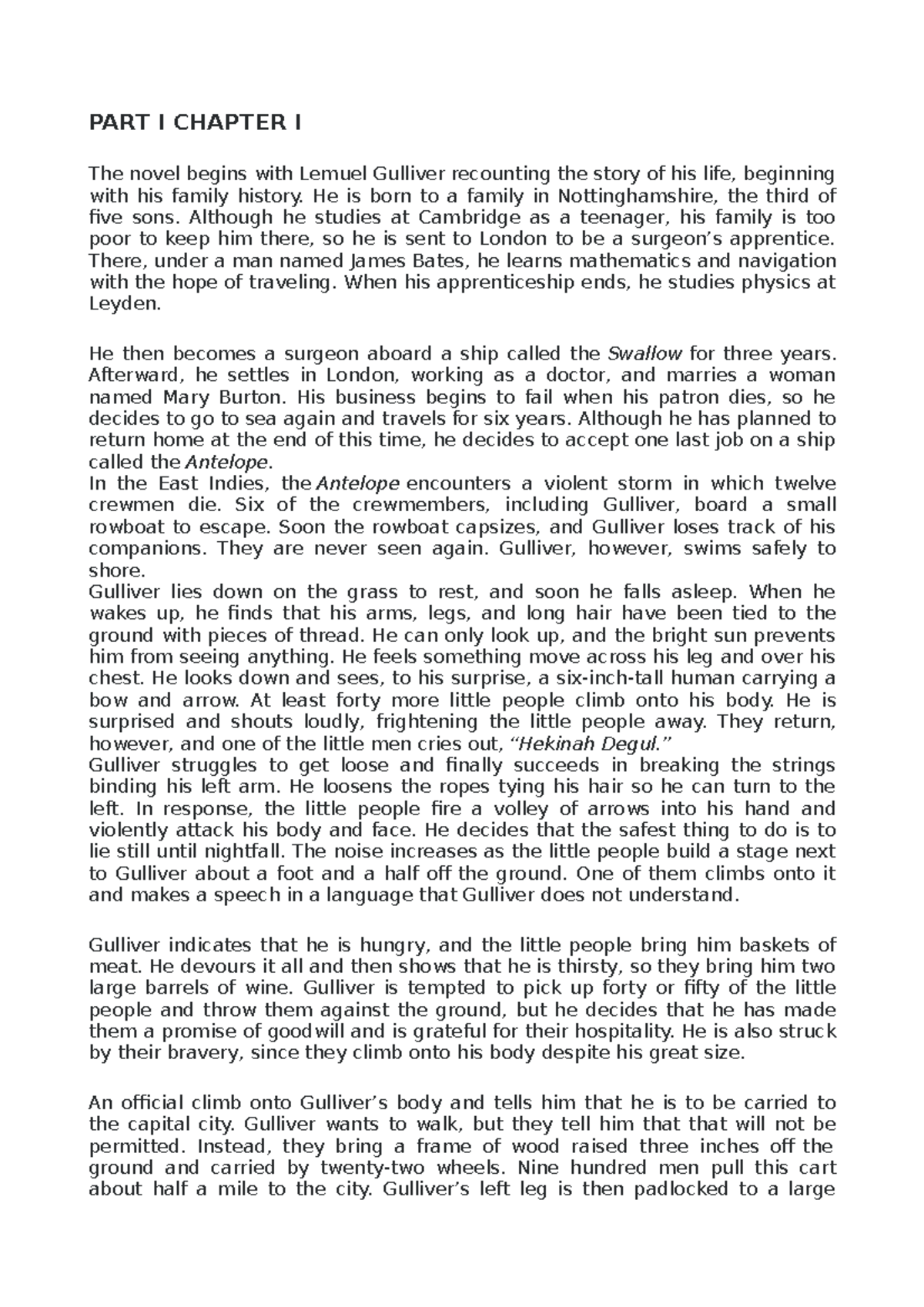 Gulliver's Travel study guide PART I CHAPTER I The novel begins with