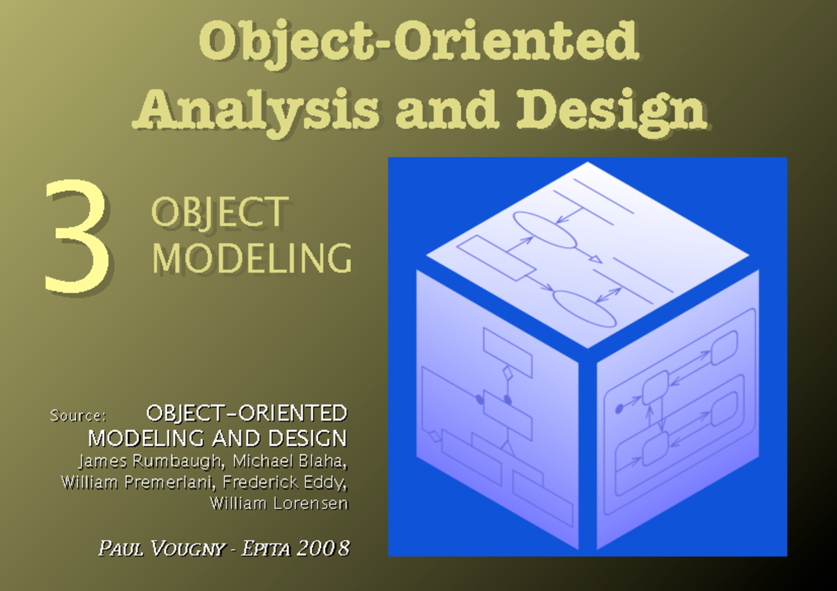 3 Object Modeling - 33 OBJECT MODELING OBJECT MODELING Object-Oriented ...