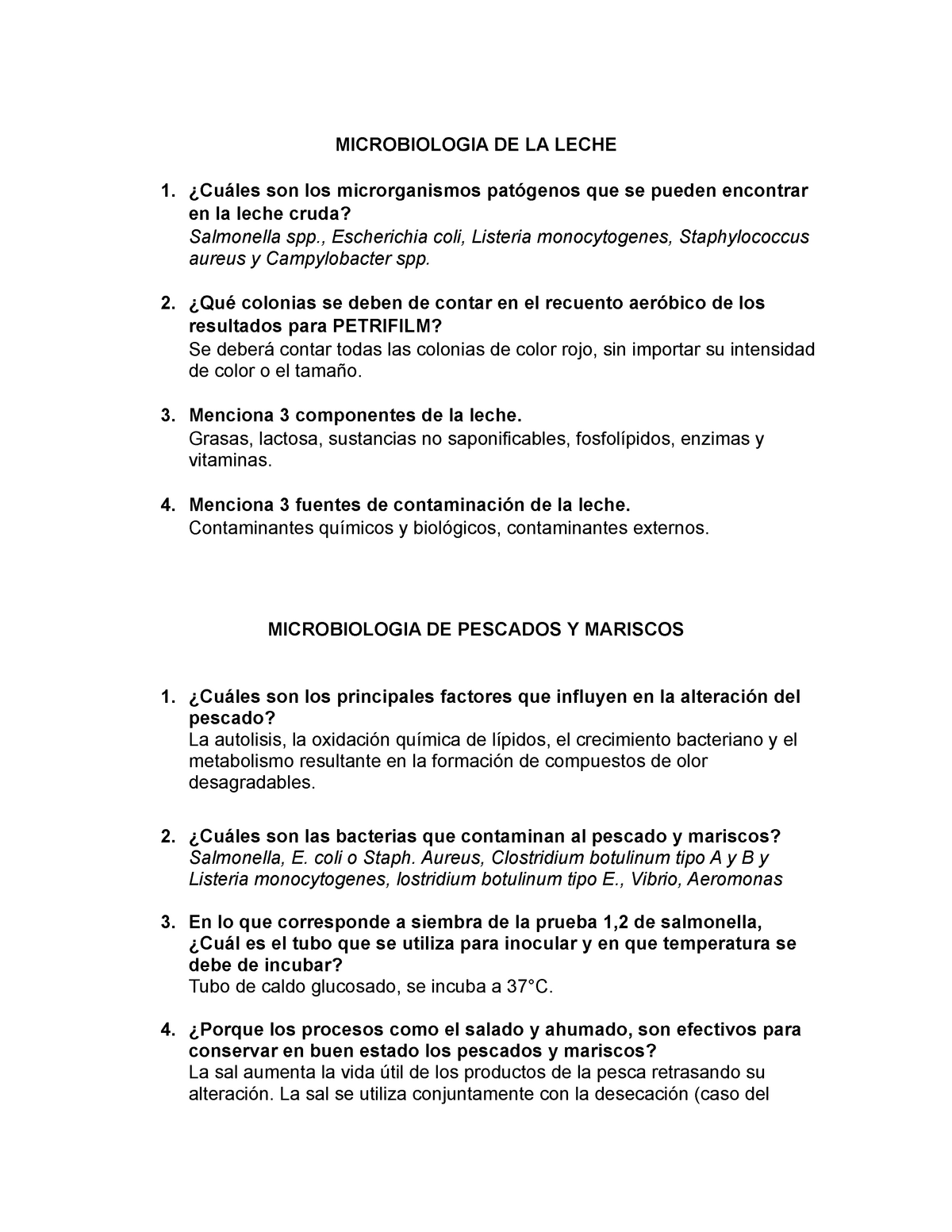 Preguntas Microbiologia de la leche y pescados y mariscos - MICROBIOLOGIA  DE LA LECHE 1. ¿Cuáles son - Studocu