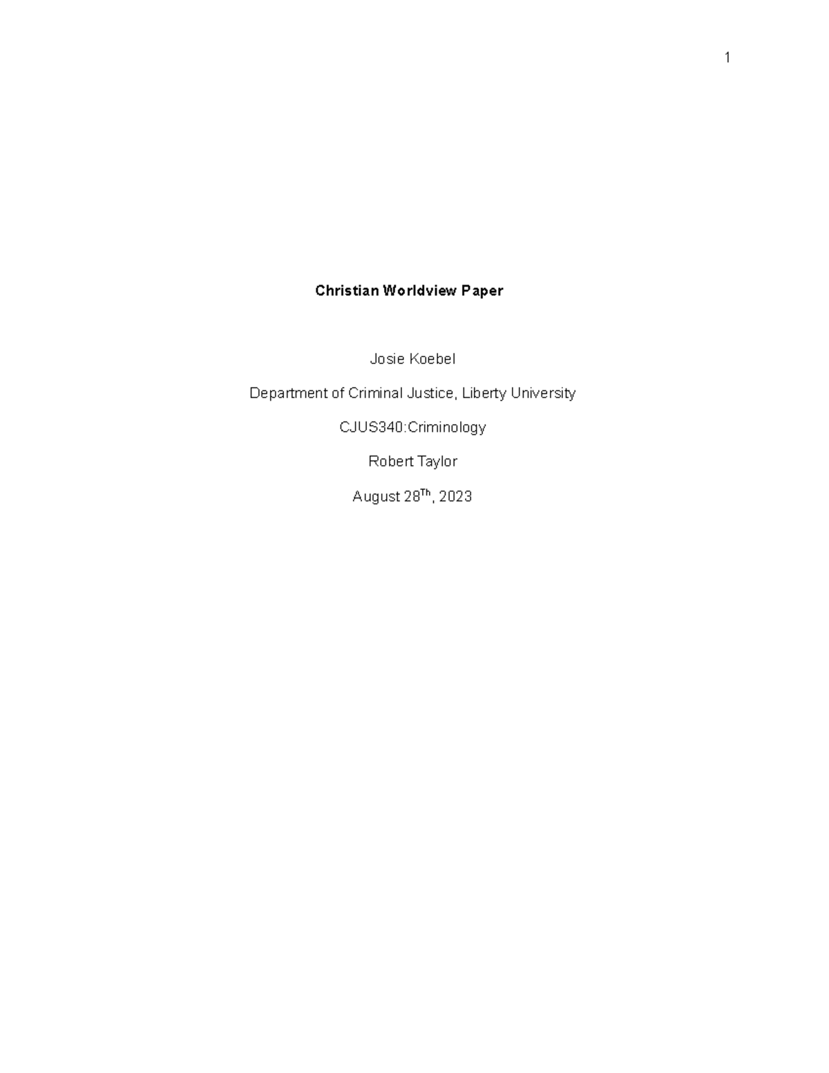 Christian Worldview Paper - Christian Worldview Paper Josie Koebel ...