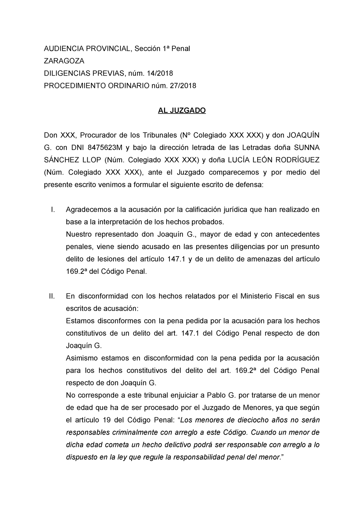 Escrito Defensa 2 Simulación 2 - AUDIENCIA PROVINCIAL, Sección 1ª Penal  ZARAGOZA DILIGENCIAS - Studocu