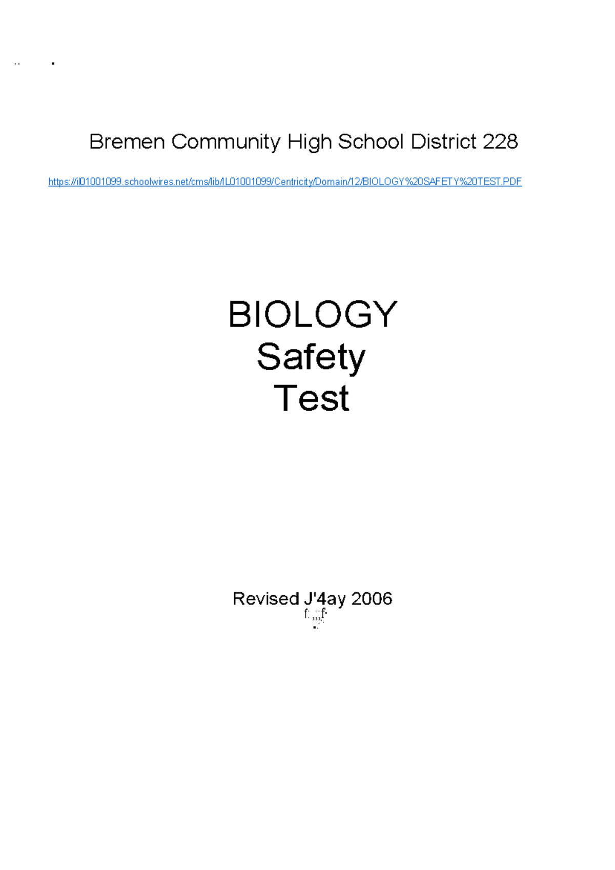 Biology Safety TEST for quiz Bremen Community High School