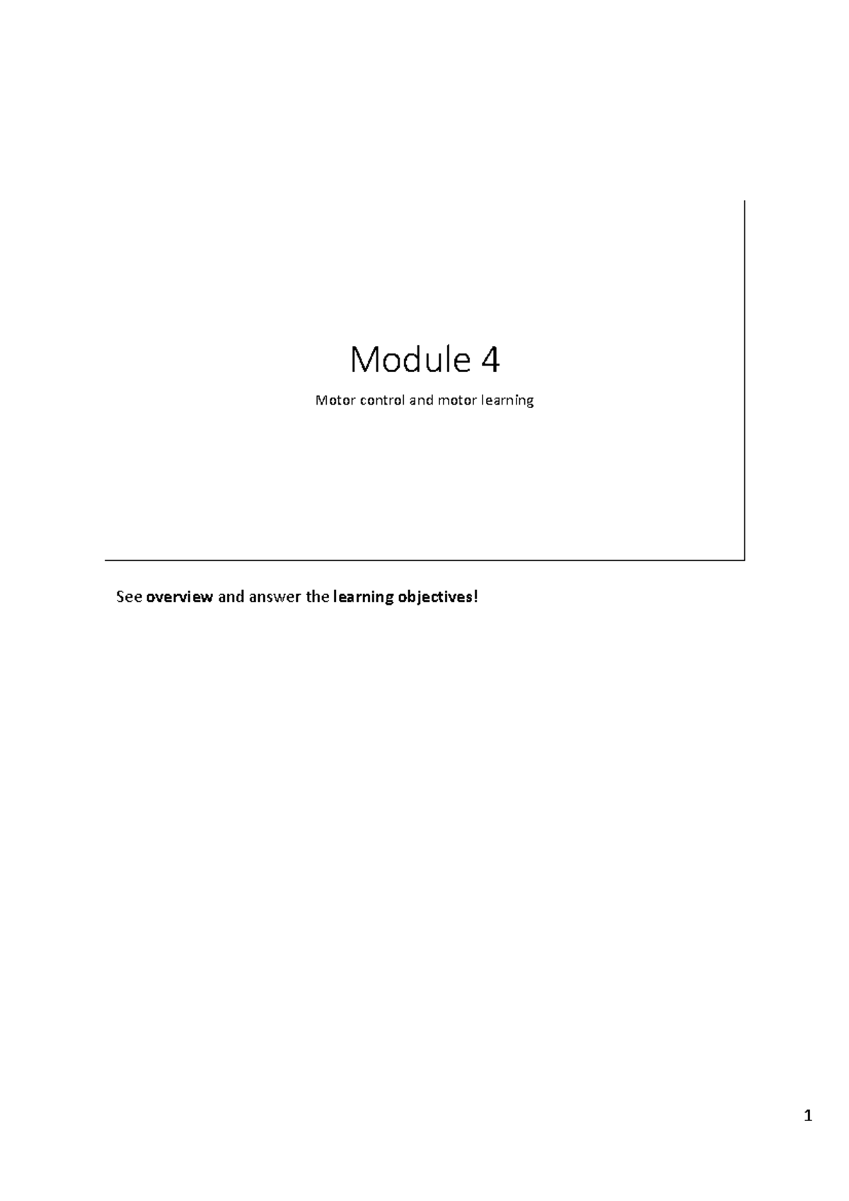 Module 4 Concepts and Methods in Motor Control and Learning See