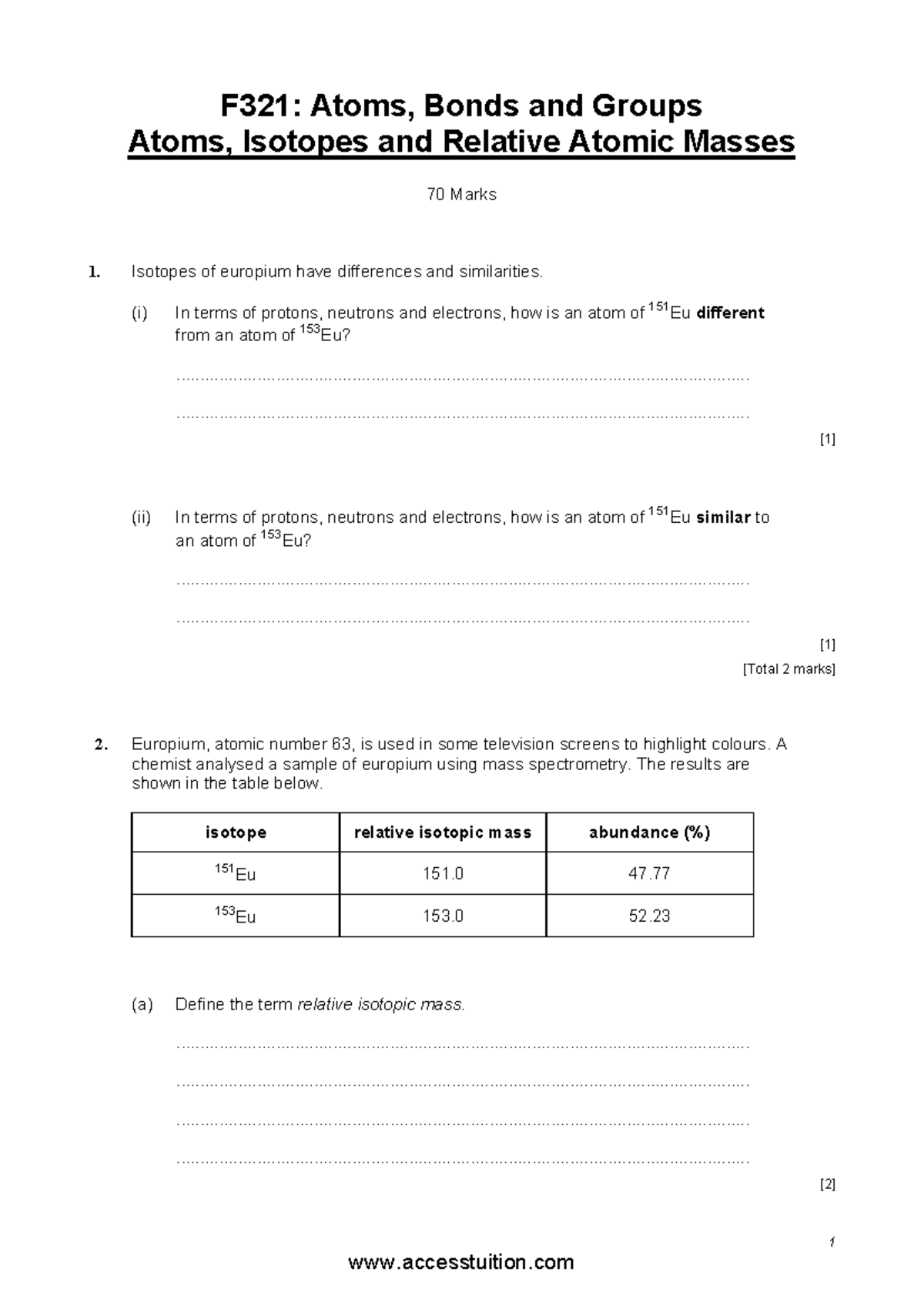 Atoms Isotopes and Relative Atomic Masses QP - 1 F321: Atoms, Bonds and ...