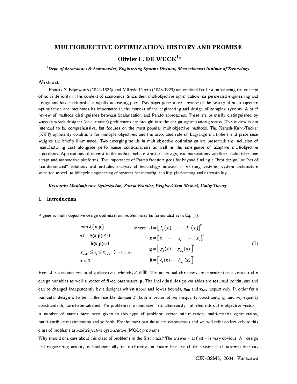 Multiobjective Optimization History AND Promise - MULTIOBJECTIVE ...