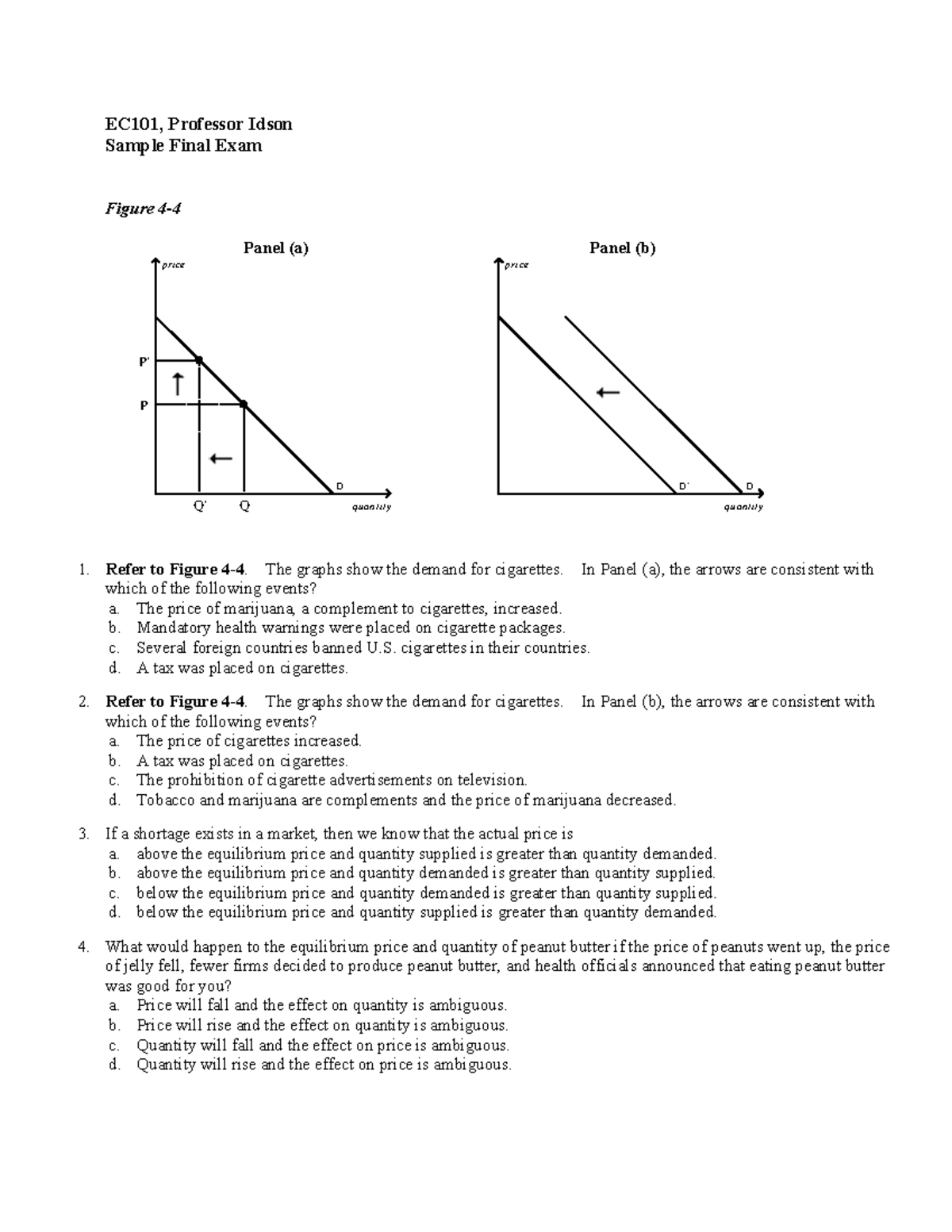 Sample Fianl EC 101 - Practice questions final - EC101, Professor Idson ...