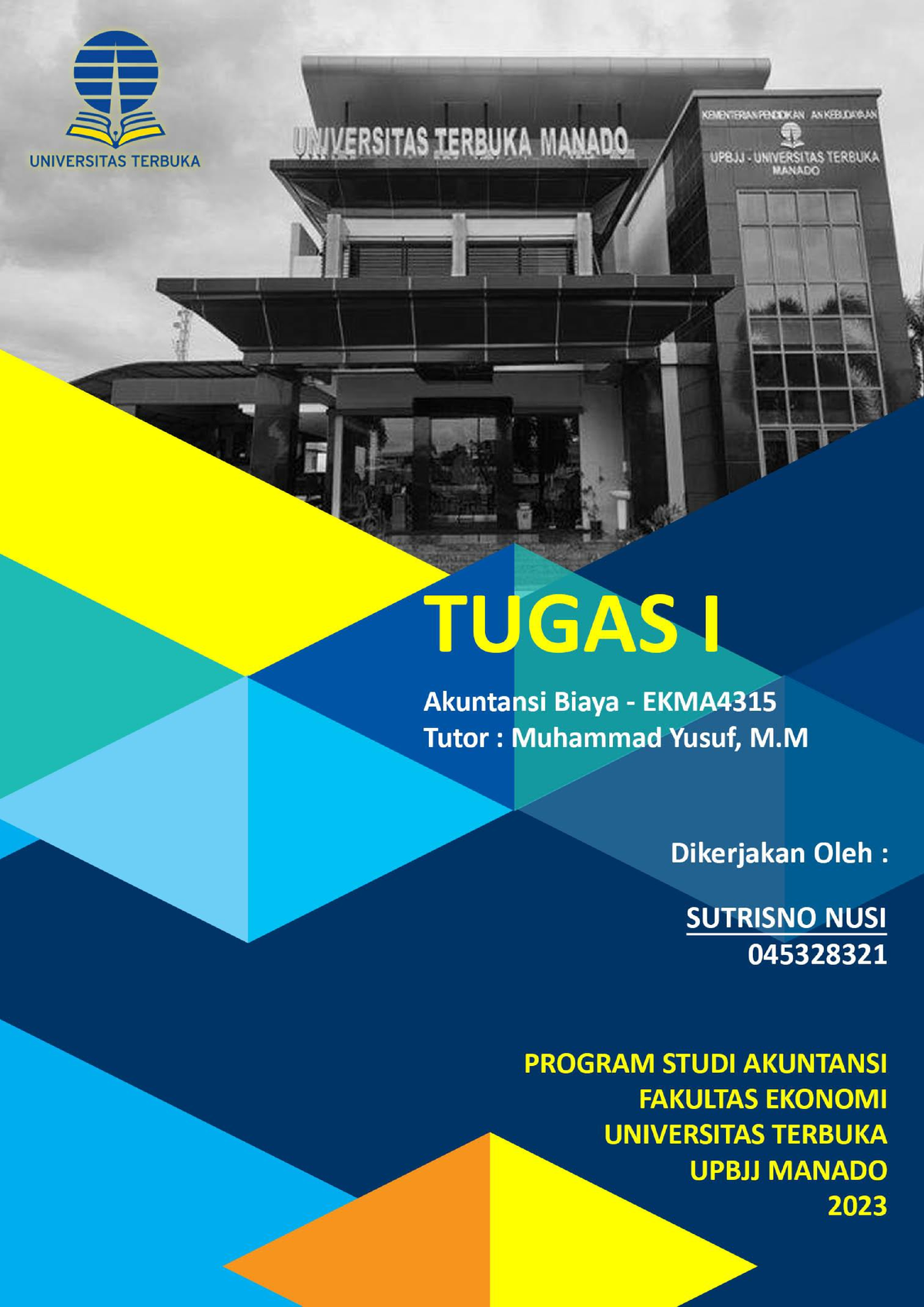 Sutrisno Nusi-T1-045328321-EKMA4315 - TUGAS TUTORIAL ONLINE KE ...