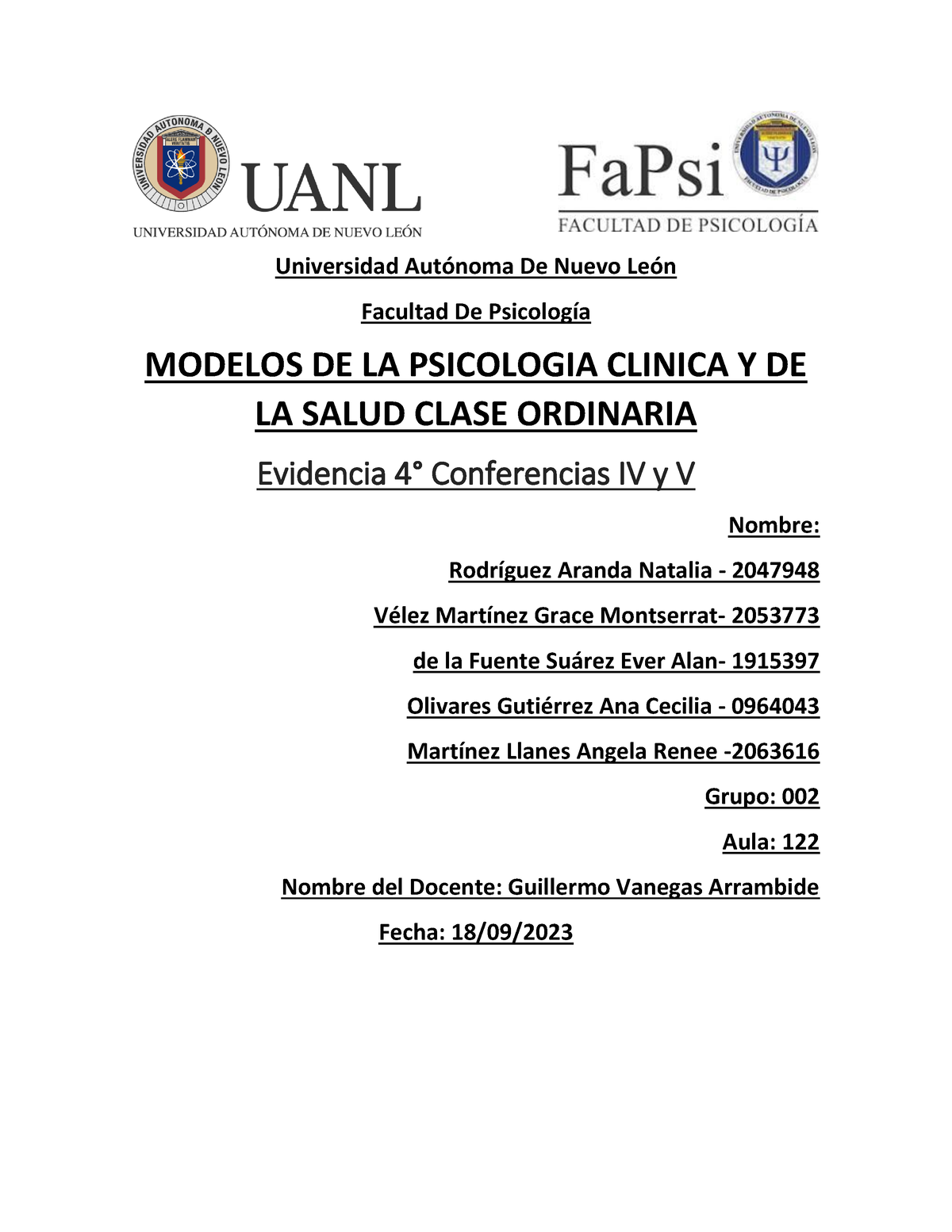 Evidencia 4° Conferencias Iv Y V Universidad AutÛnoma De Nuevo LeÛn Facultad De PsicologÌa 6359