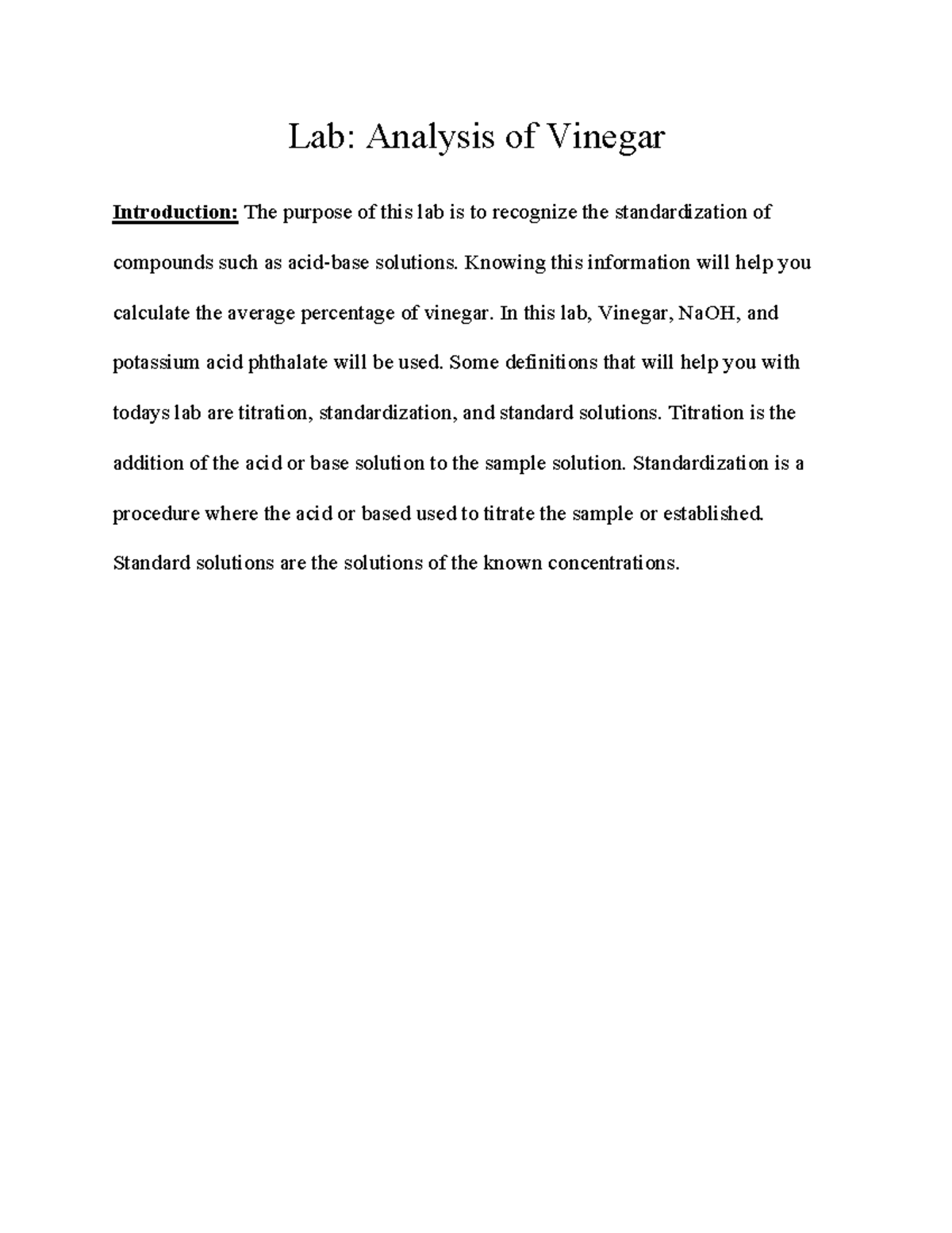 Lab Analysis of Vinegar Lab Analysis of Vinegar Introduction The purpose of this lab is to