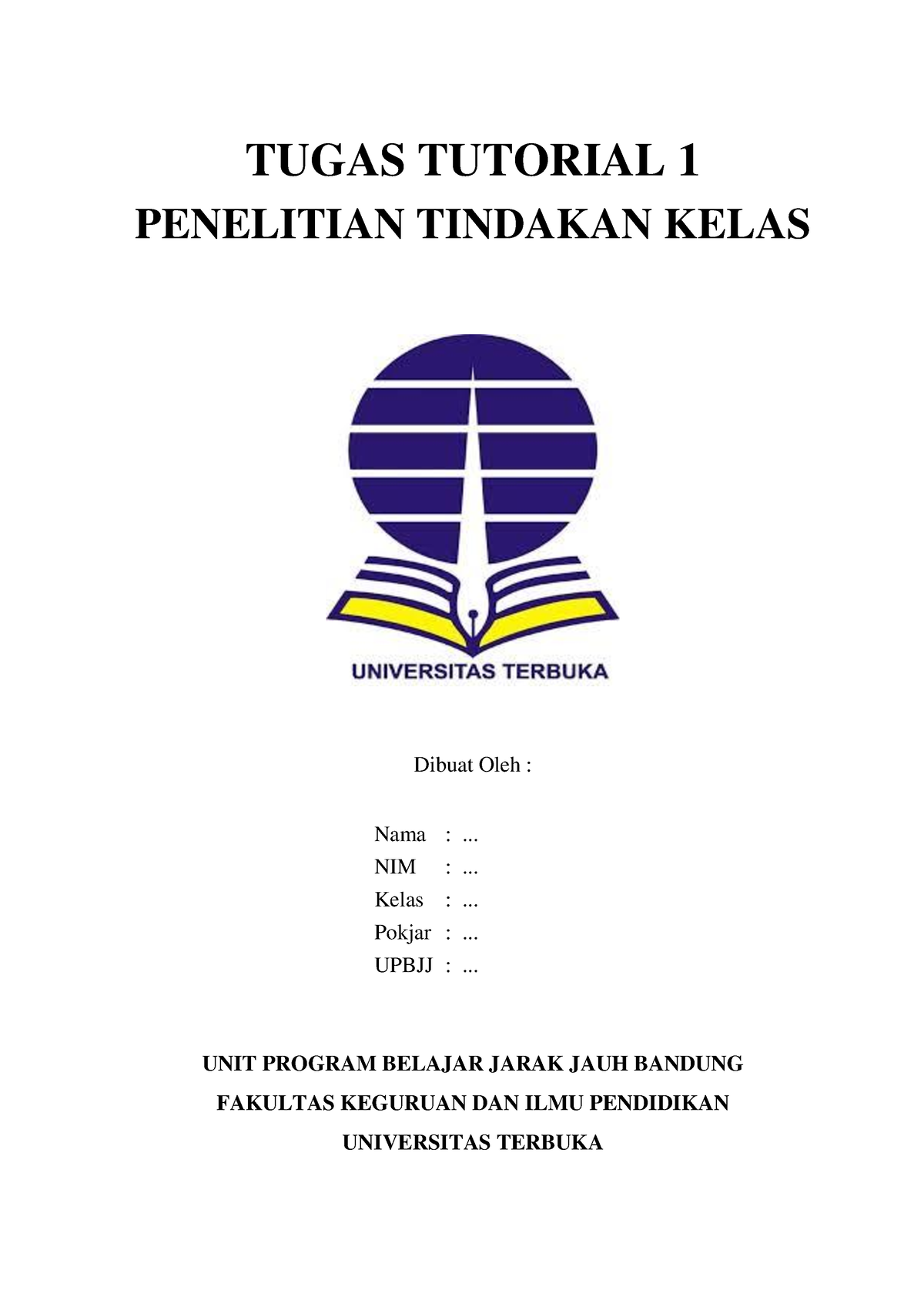 Tugas Tutorial PTK - TUGAS TUTORIAL 1 PENELITIAN TINDAKAN KELAS Dibuat ...