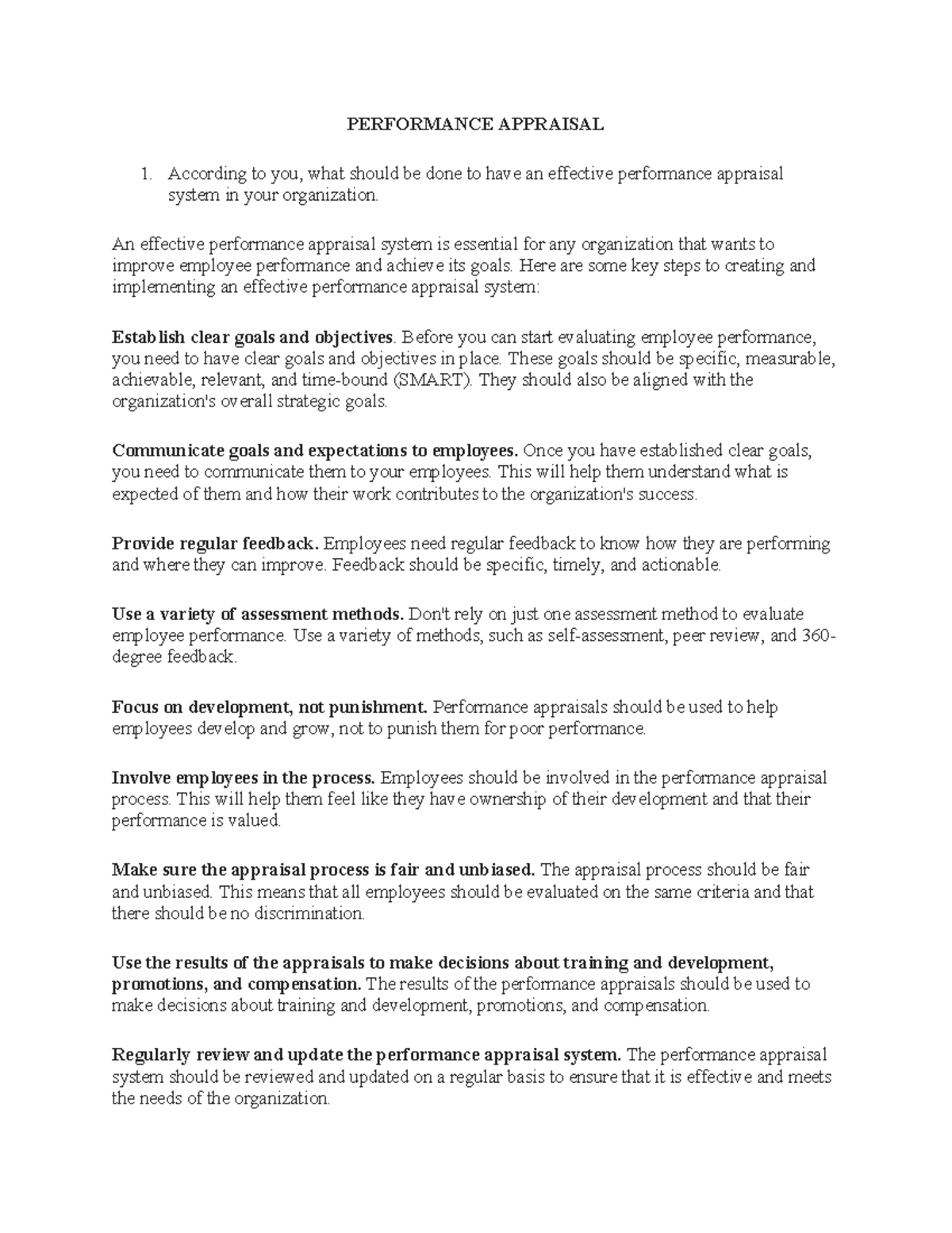 Performance Appraisal - PERFORMANCE APPRAISAL 1. According to you, what ...