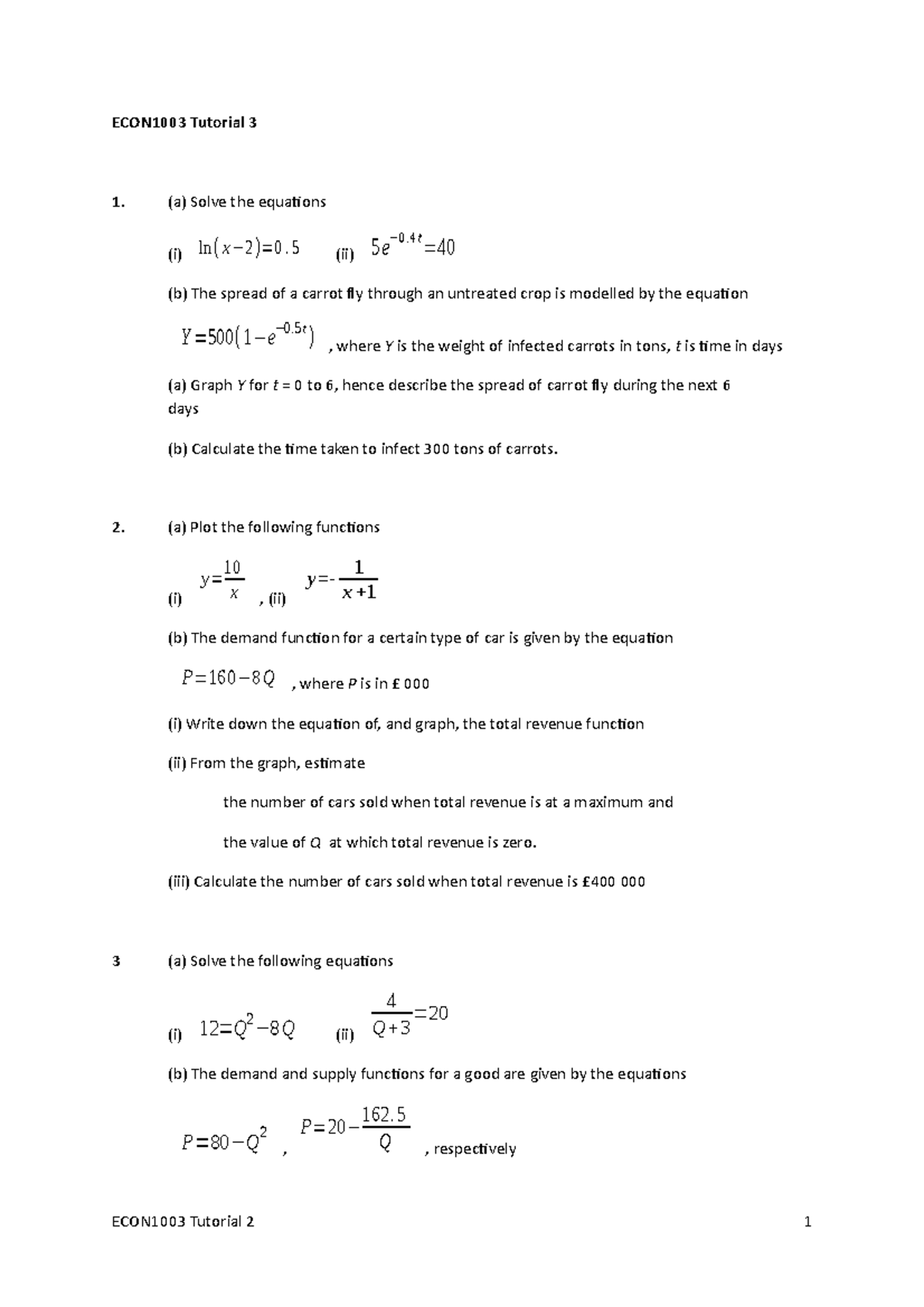 Tutorial 3 answers econ1003 - ECON1003 Tutorial 3 (a) Solve the ...