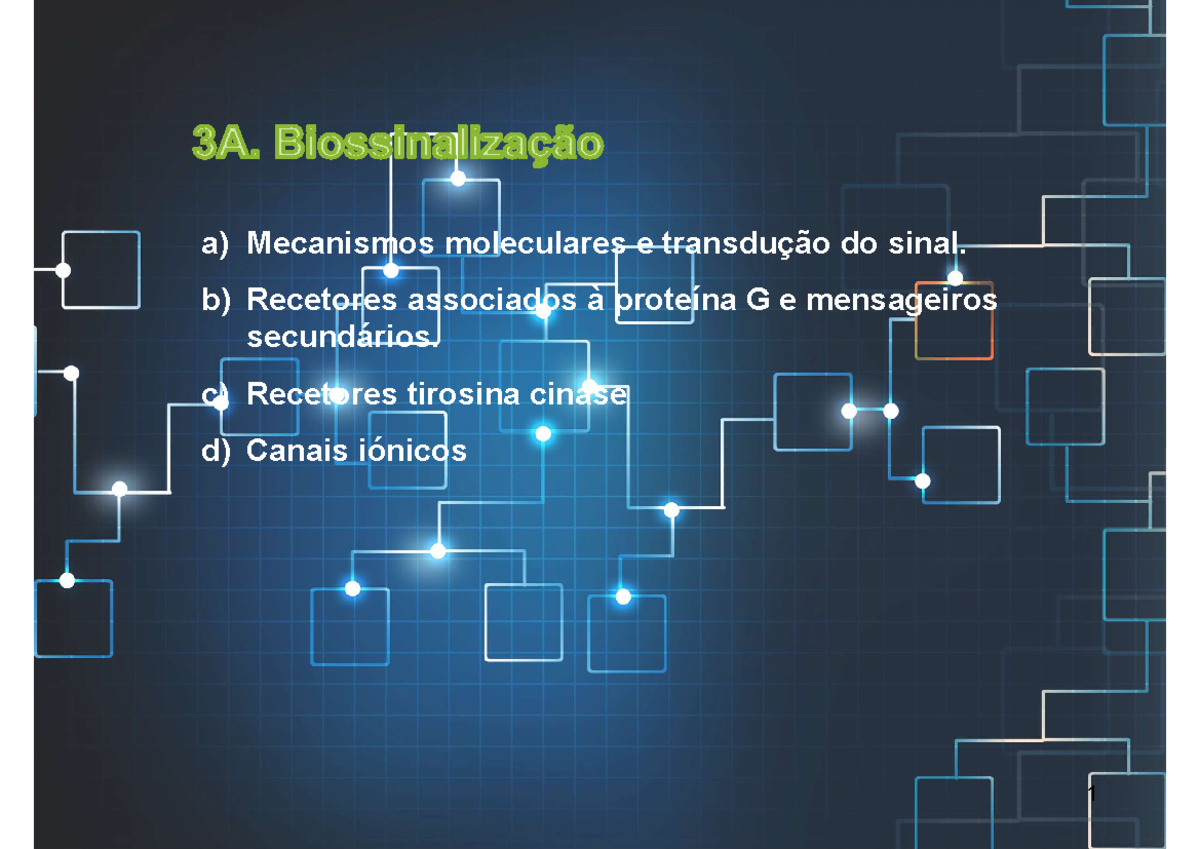 EPM Cap3A 2022 - 11 a) Mecanismos moleculares e transdução do sinal. b ...