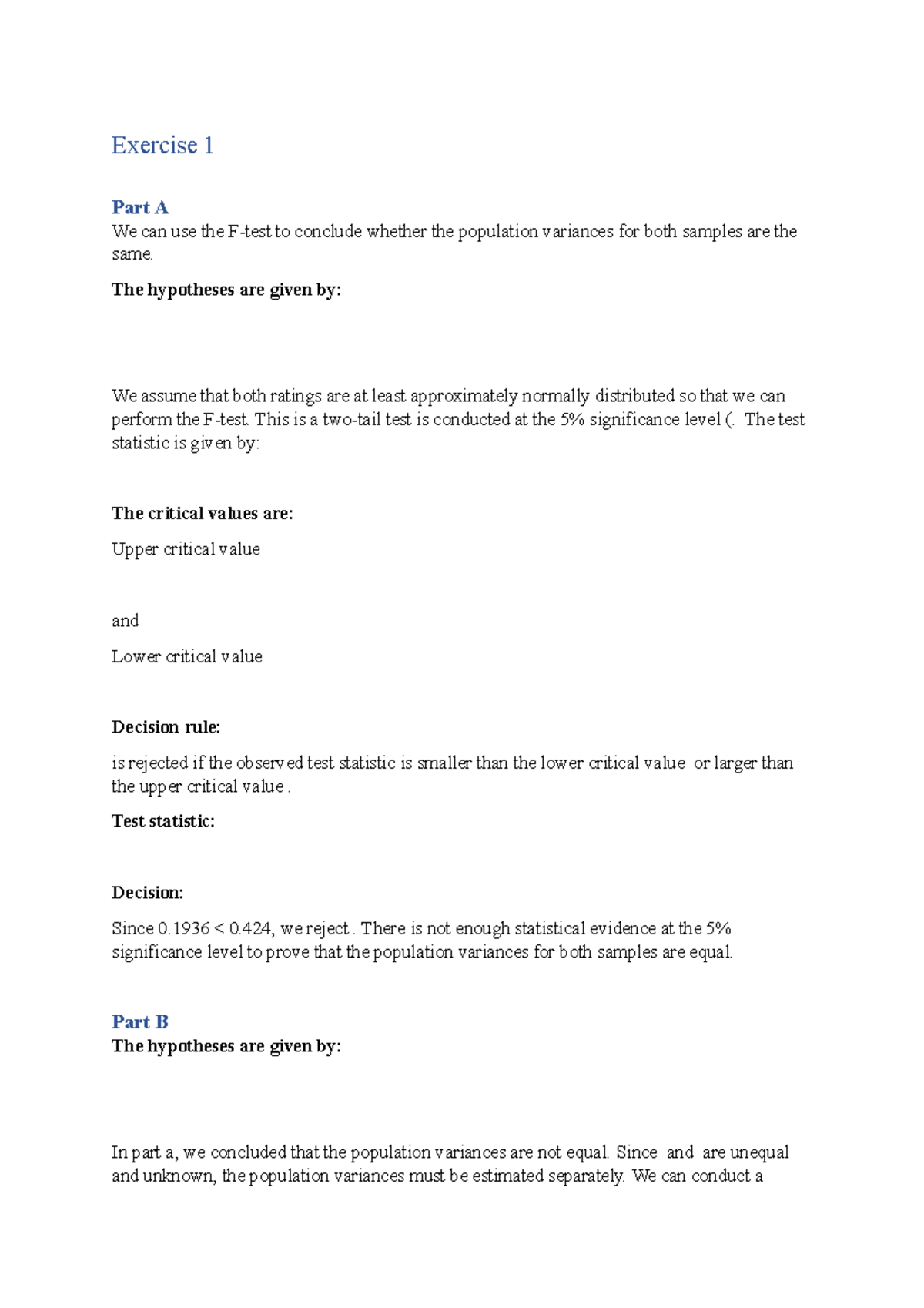 QM2 assignment 2 - Exercise 1 Part A We can use the F-test to conclude ...