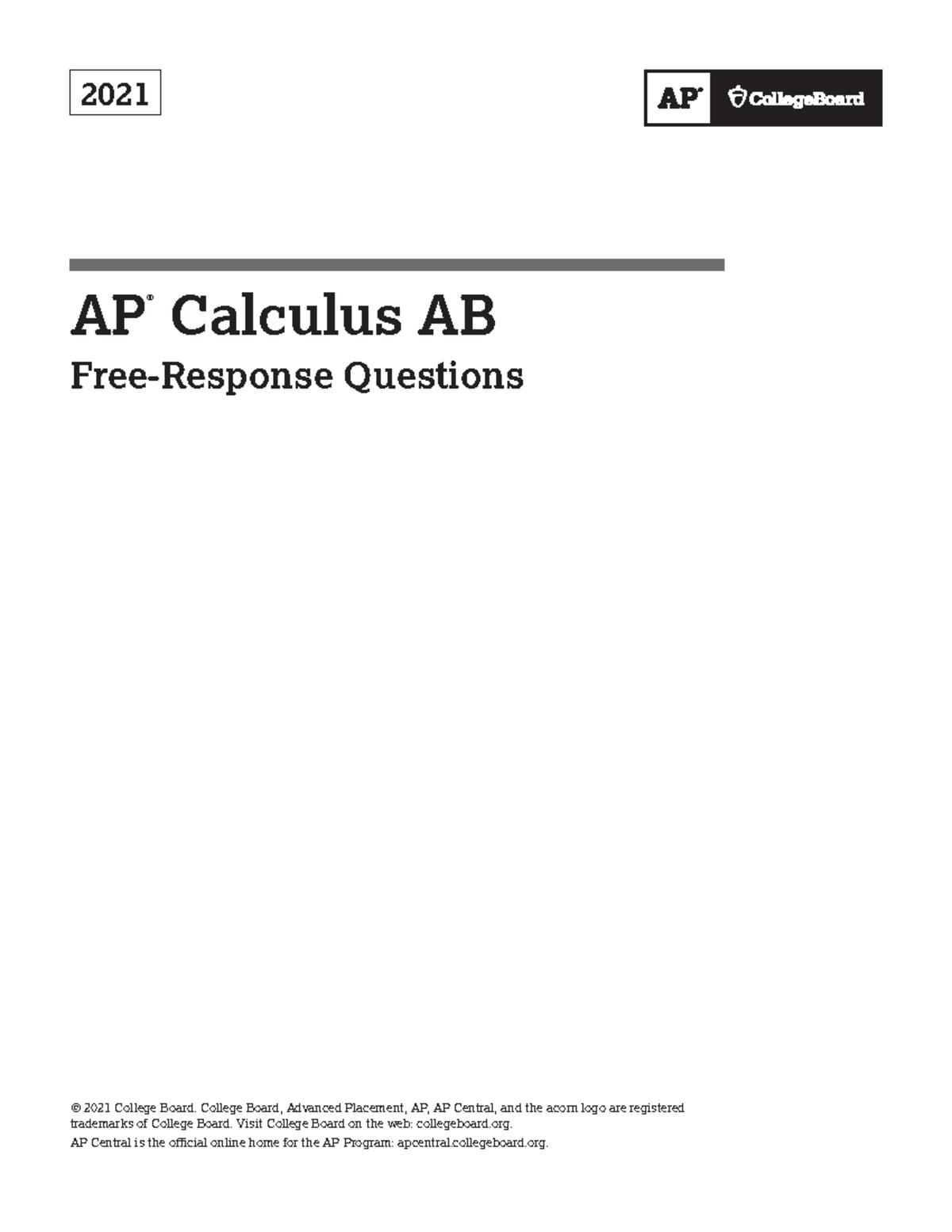 Ap21 Frq Calculus Ab - 2021 AP ® Calculus AB Free-Response Questions ...