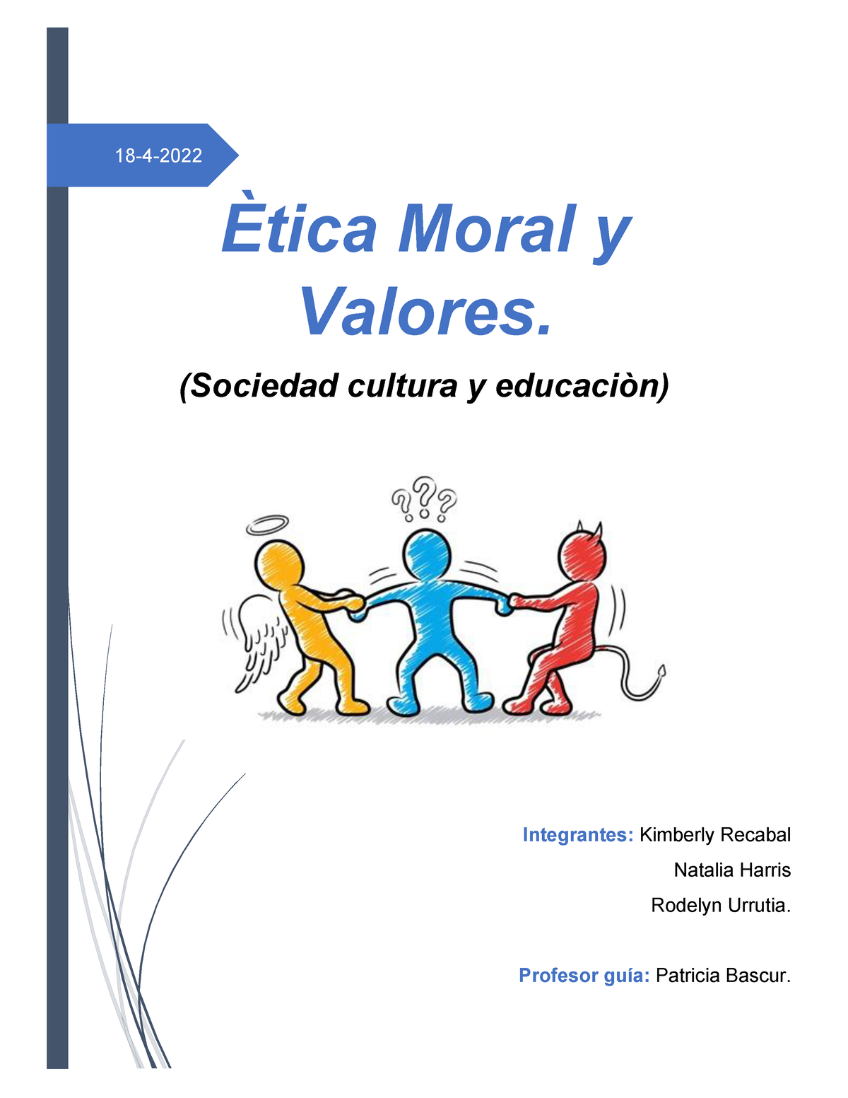 Etica Moral Y Valores Psico 18 4 2022 Ètica Moral Y Valores Sociedad Cultura Y Educaciòn 5845