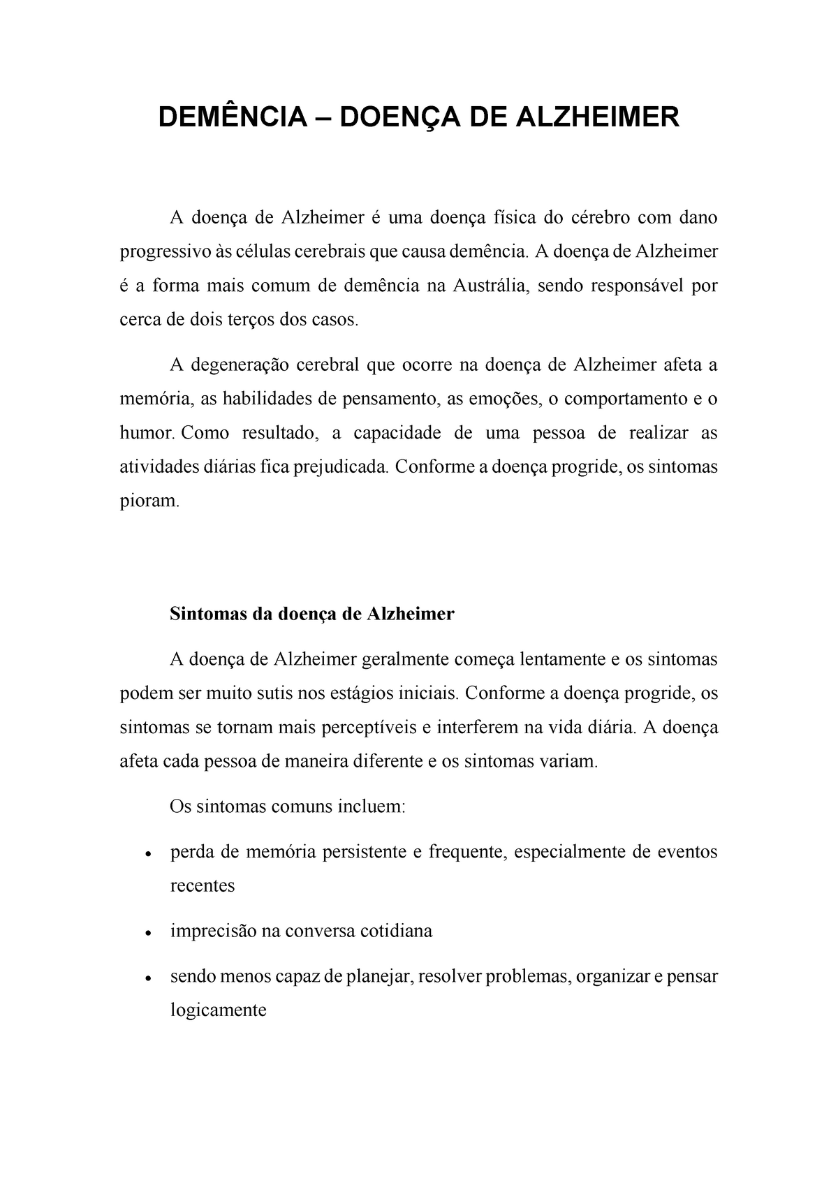 Demência Doença De Alzheimer DemÊncia DoenÇa De Alzheimer A Doença De Alzheimer é Uma 8429