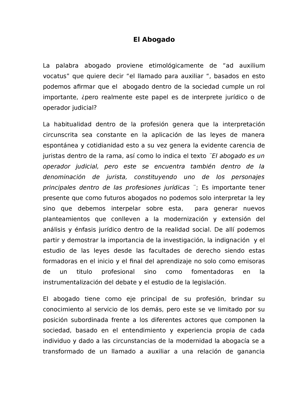 Resumen del texto El Abogado - El Abogado La palabra abogado proviene ...