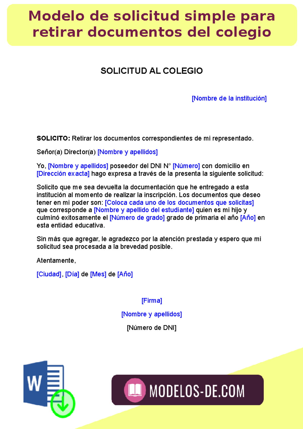 Modelo de solicitud simple para retirar documentos del colegio - SOLICITUD  AL COLEGIO [Nombre de la - Studocu