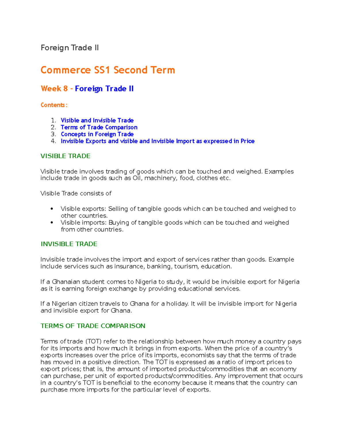 Foreign Trade 2 - Examples include trade in goods such as Oil ...
