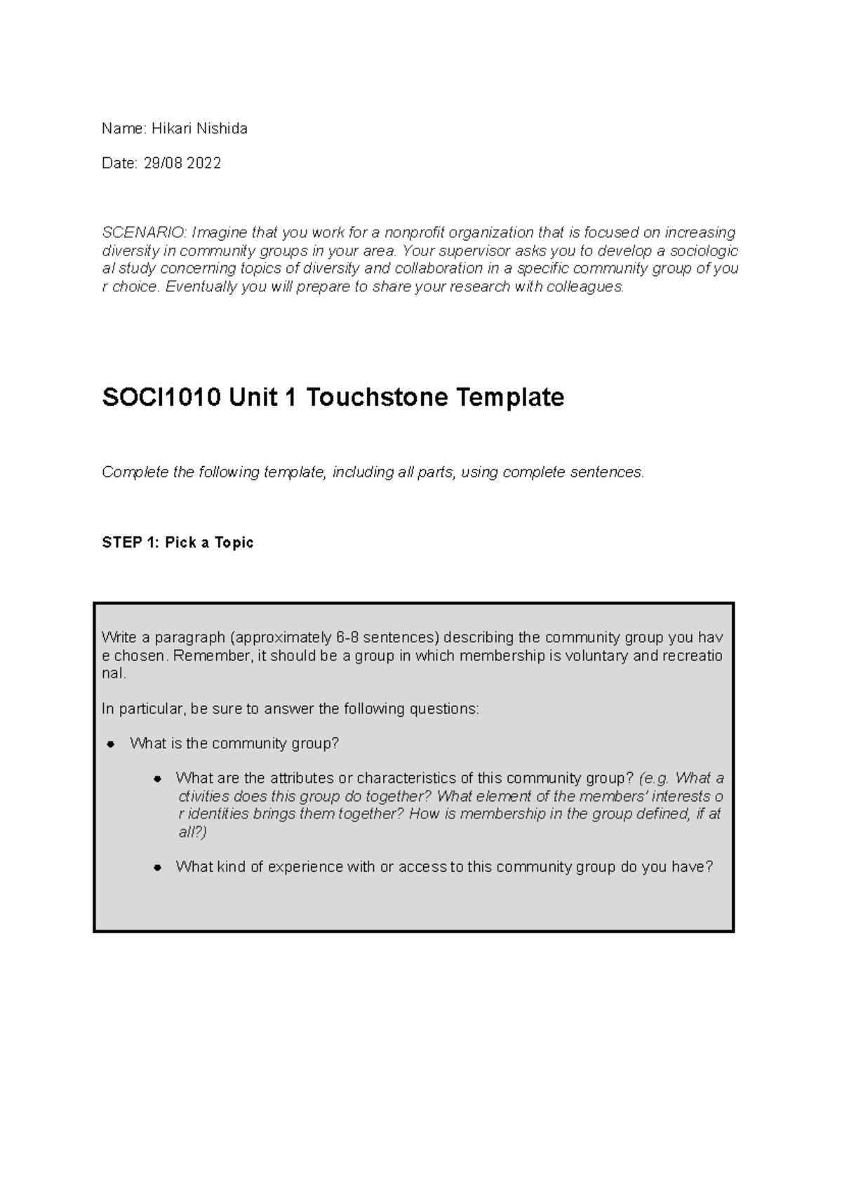 Touchstone 1 Sociology - Name: Hikari Nishida Date: 29/08 2022 SCENARIO ...