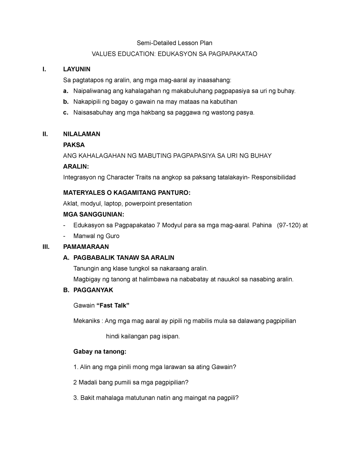 Semi Detailed Lesson Plan Semi Detailed Lesson Plan Values Education Edukasyon Sa 8515