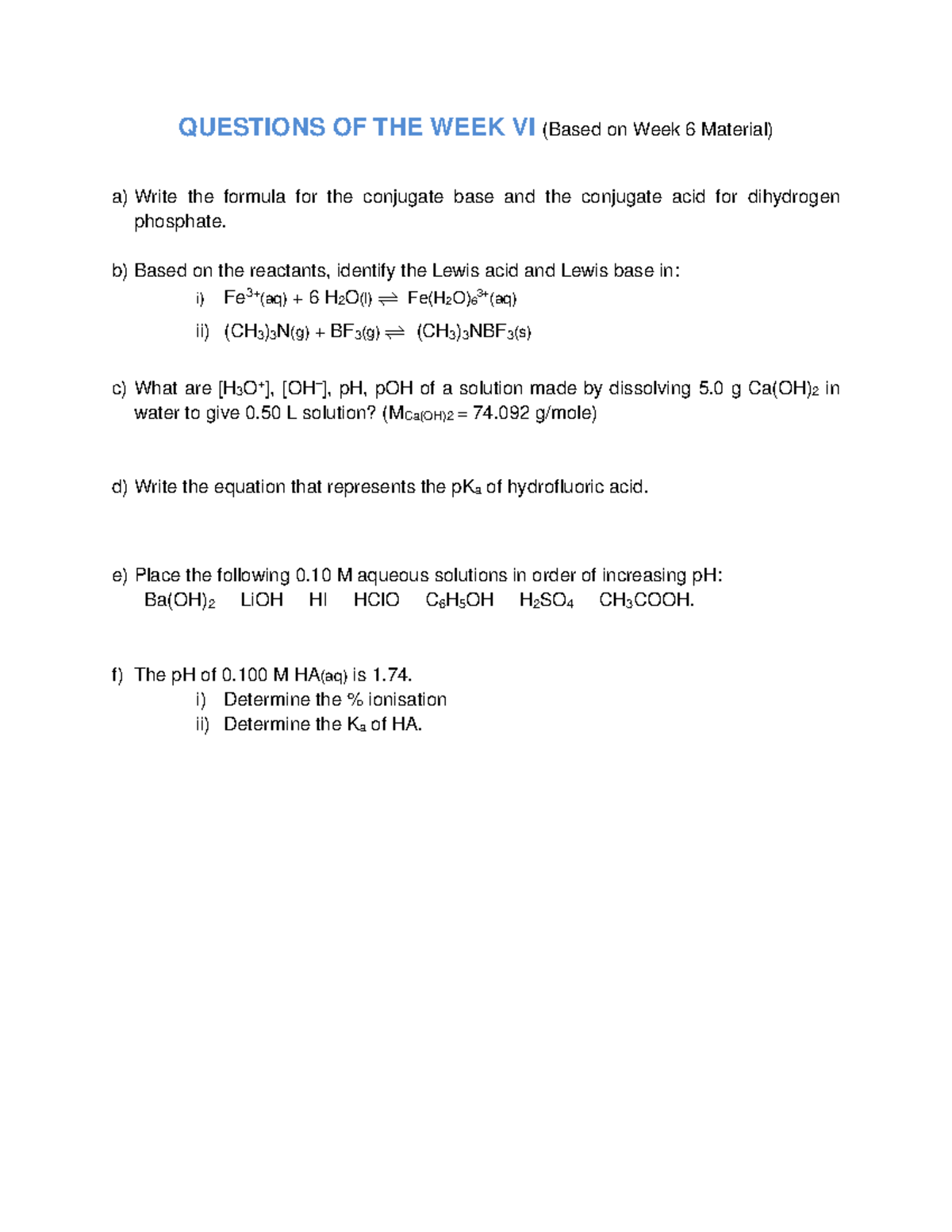 Questions OF THE WEEK 6 QUESTIONS OF THE WEEK VI (Based on Week 6