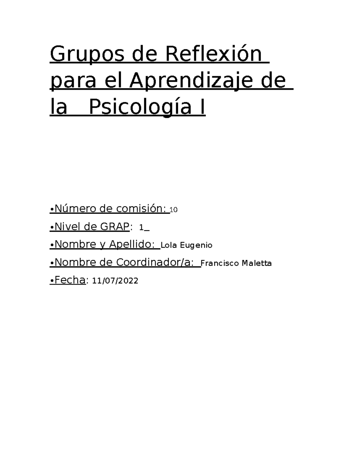 Grupos de Reflexión para el Aprendizaje de Psicología I Grupos de