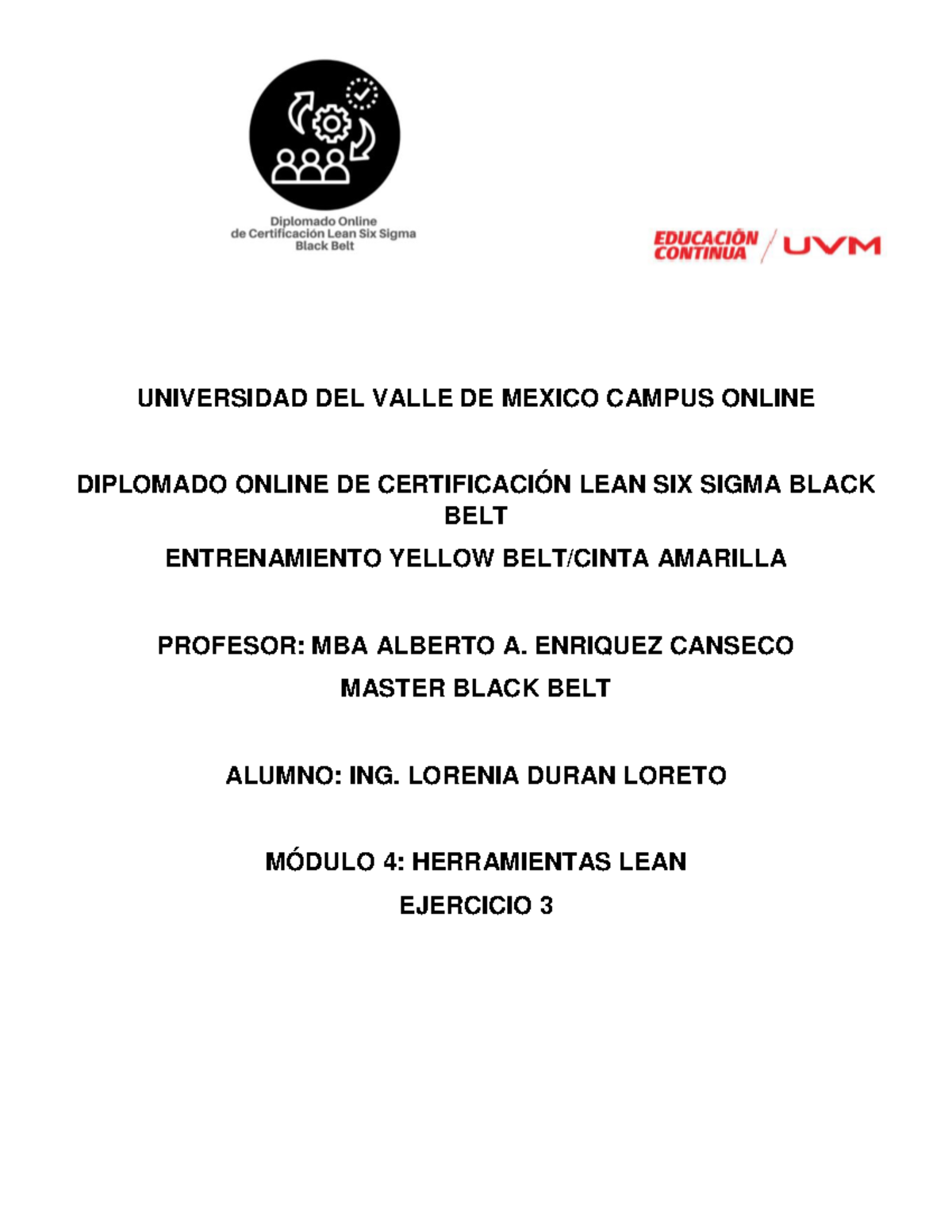 Actividad 3 Modulo 4 - JN{KNLK - UNIVERSIDAD DEL VALLE DE MEXICO CAMPUS ...