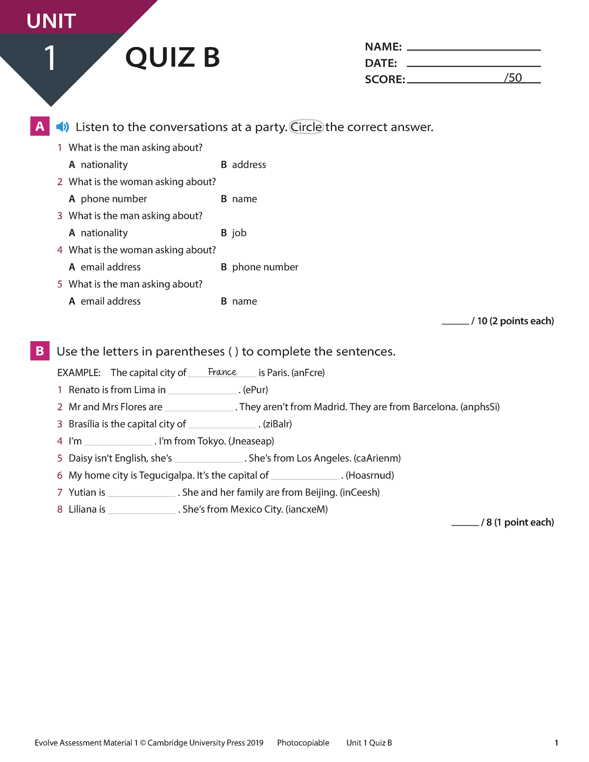 Evolve L1 Unit 1 Quiz B - Examen - 1 QUIZ B UNIT NAME: DATE: SCORE: B ...