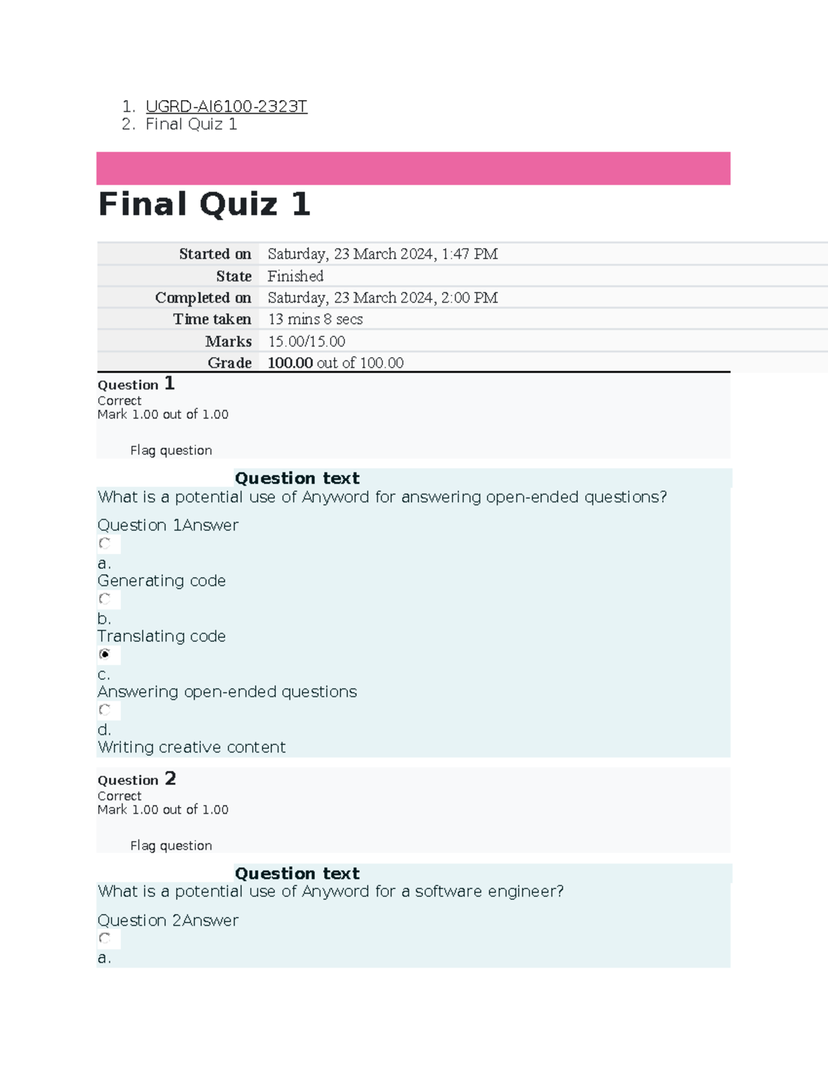 UGRD Prompts Q-1 - Final Quiz 1 - 1. UGRD-AI6100-2323T 2. Final Quiz 1 ...