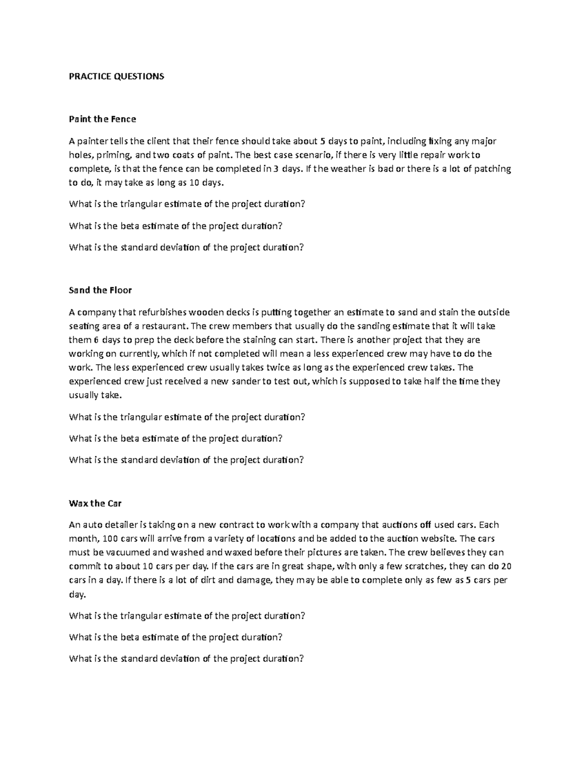 Three Point Estimate Questions PRACTICE QUESTIONS Paint the Fence A