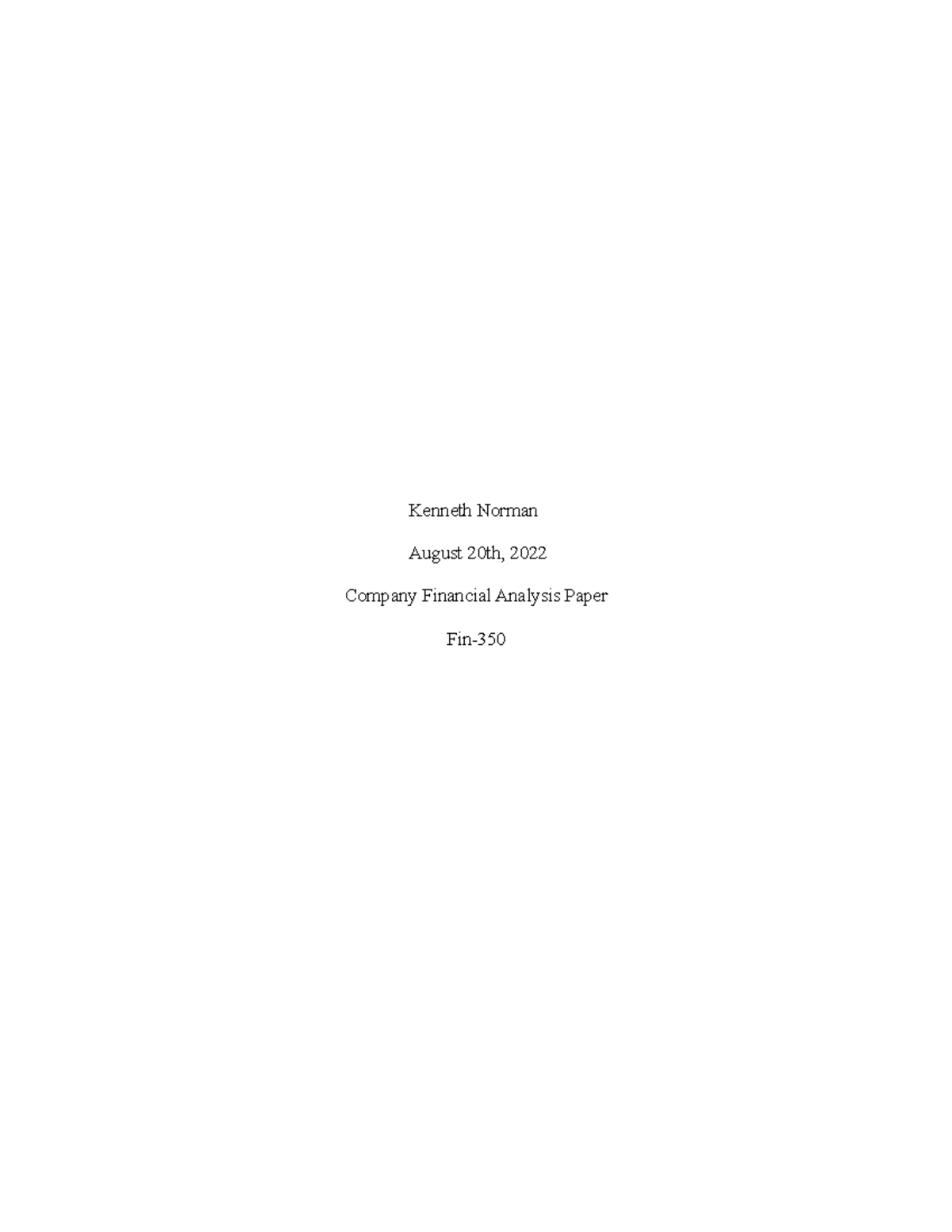 Financial Analysis paper - Kenneth Norman August 20th, 2022 Company ...