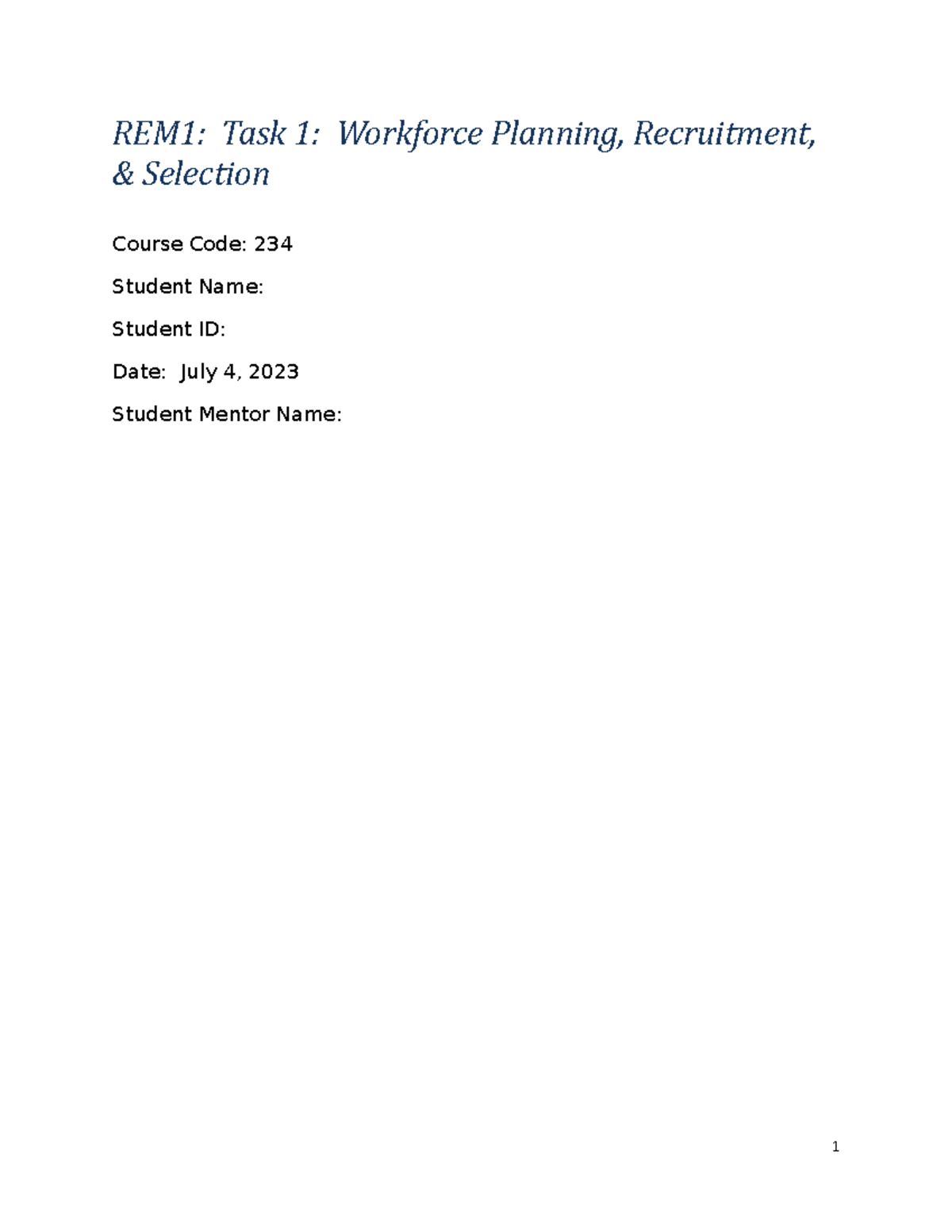 C234 Task 1 - Passed on 1st submission. - REM1: Task 1: Workforce ...