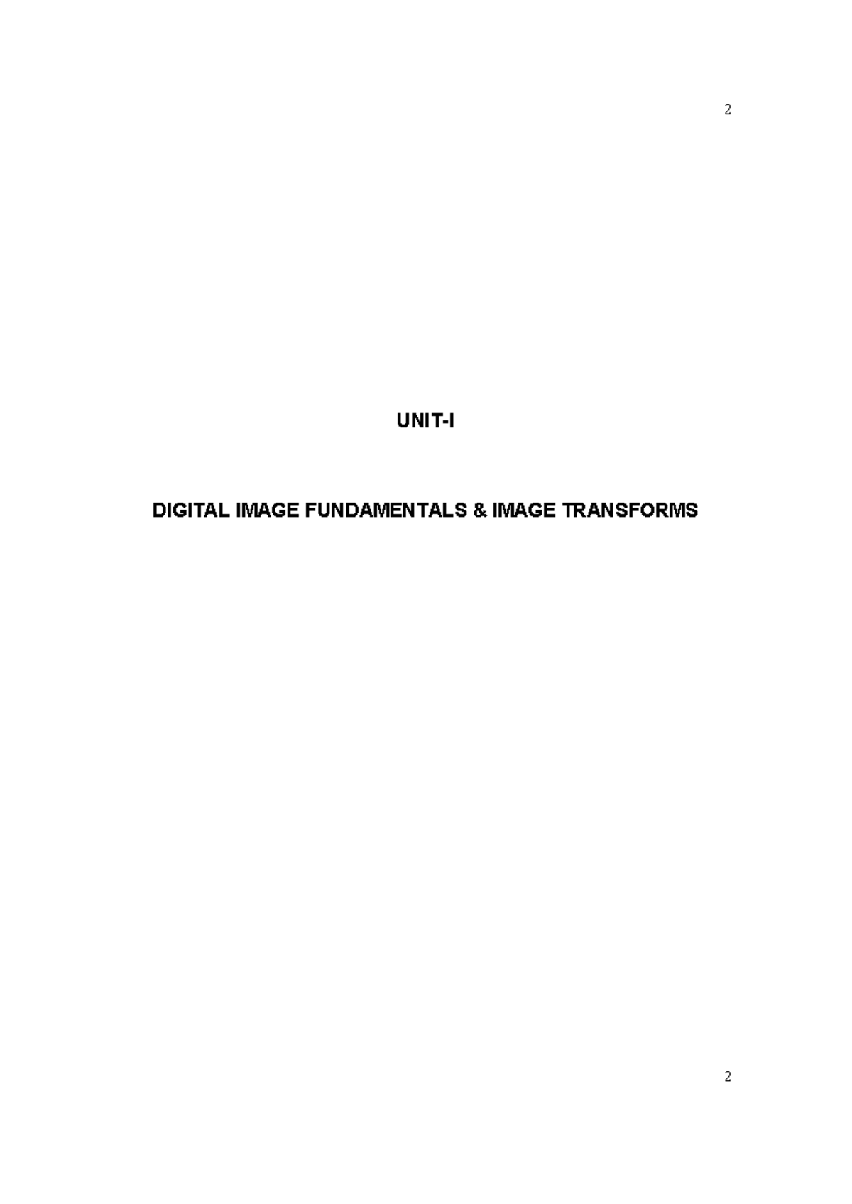 Unit 1 - Contains basics of Digital image Processing. - 2 UNIT-I ...