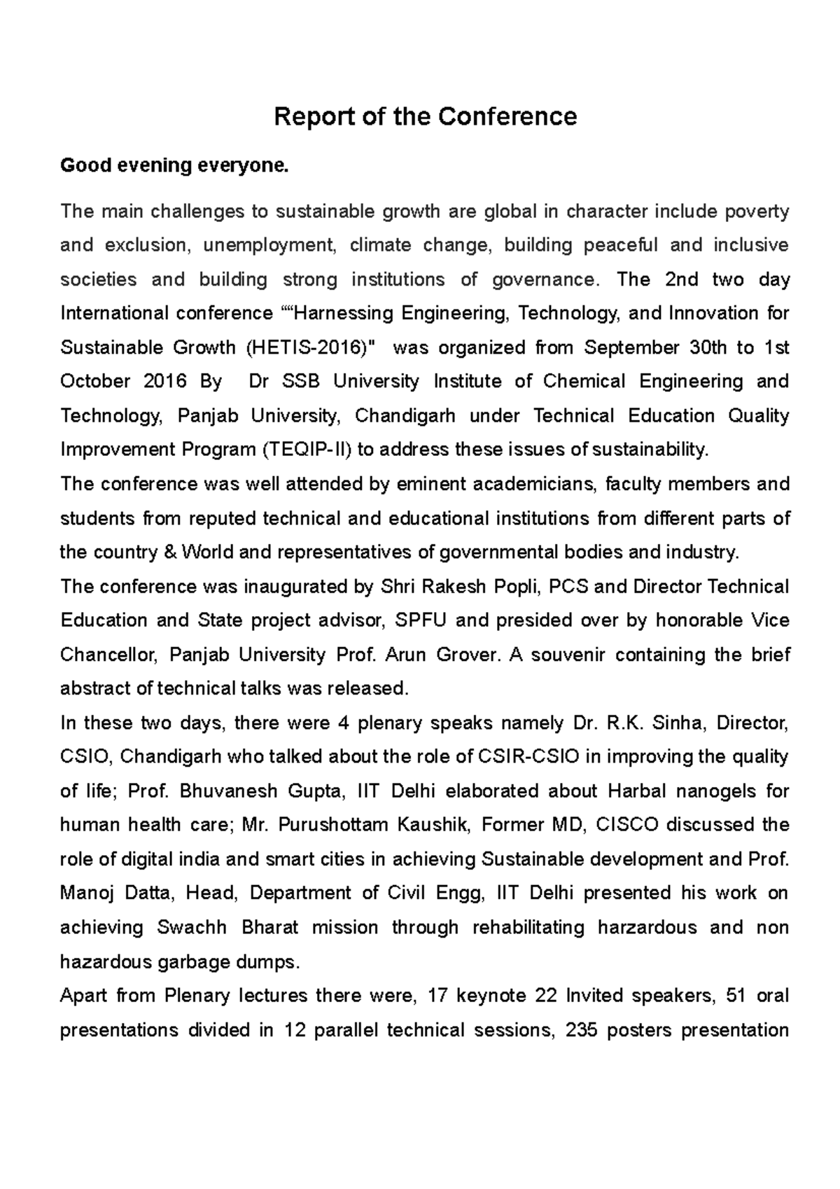 Report of Conference - Report of the Conference Good evening everyone ...