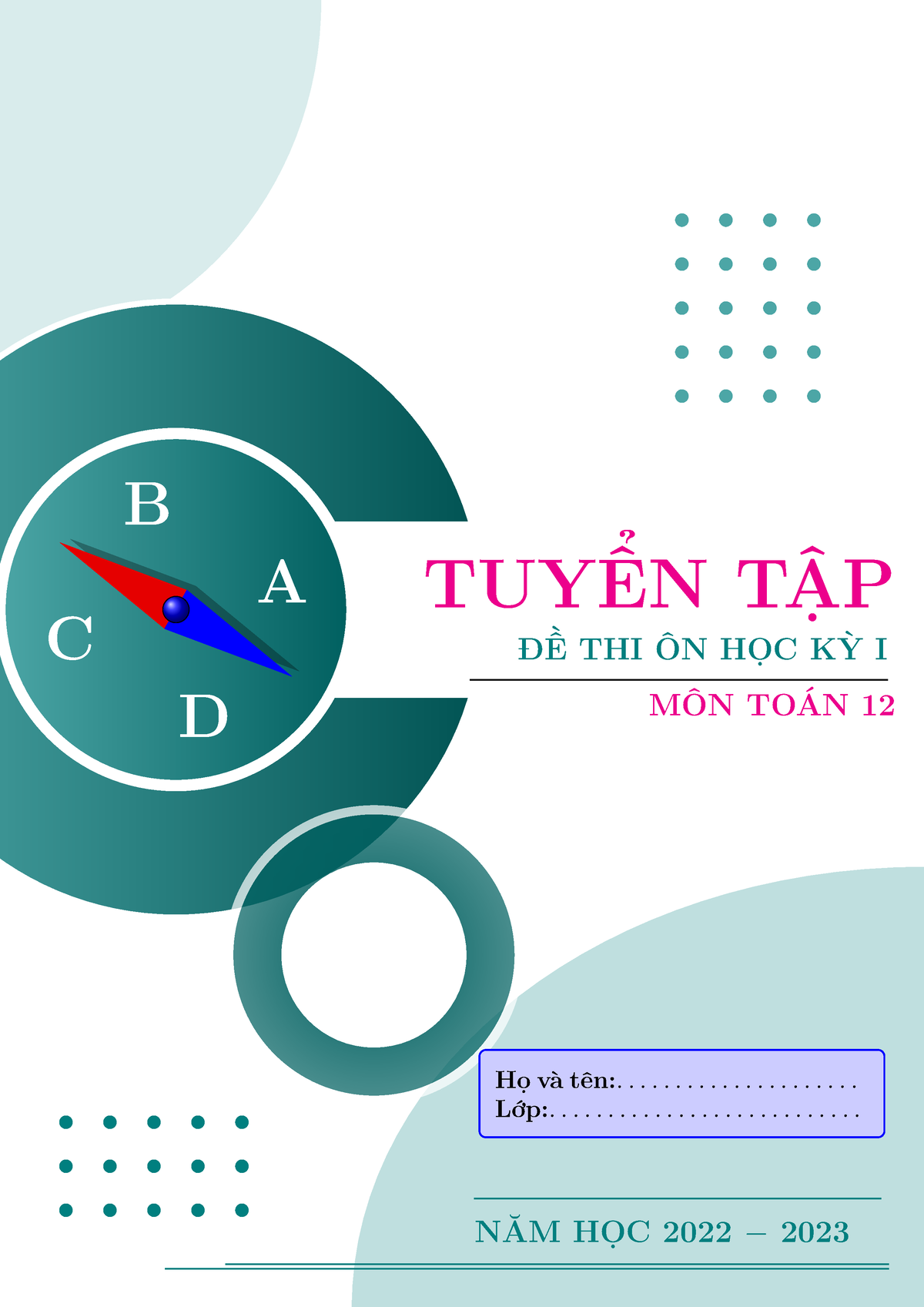 tuyen-tap-de-on-hki-toan-12-a-b-c-d-thi-n-h-c-k-i-tuy-n-t-p-m-n