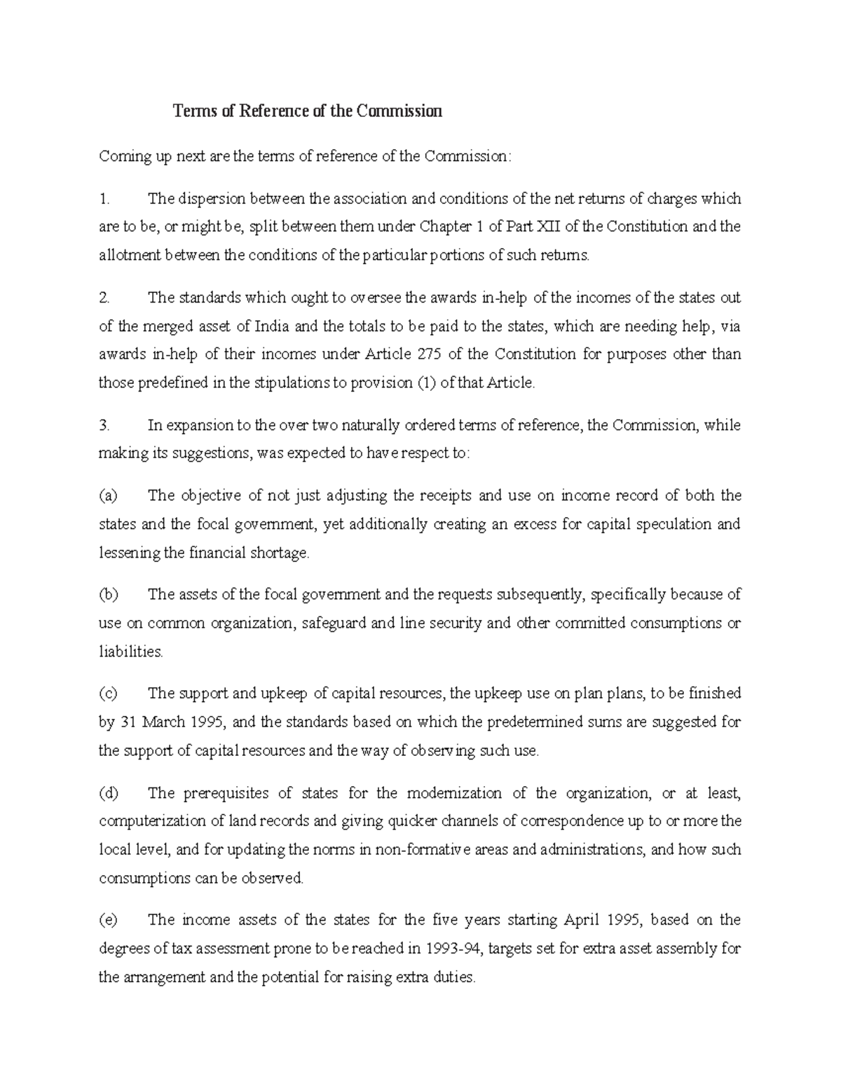 Terms of Reference of the Commission The standards which ought to