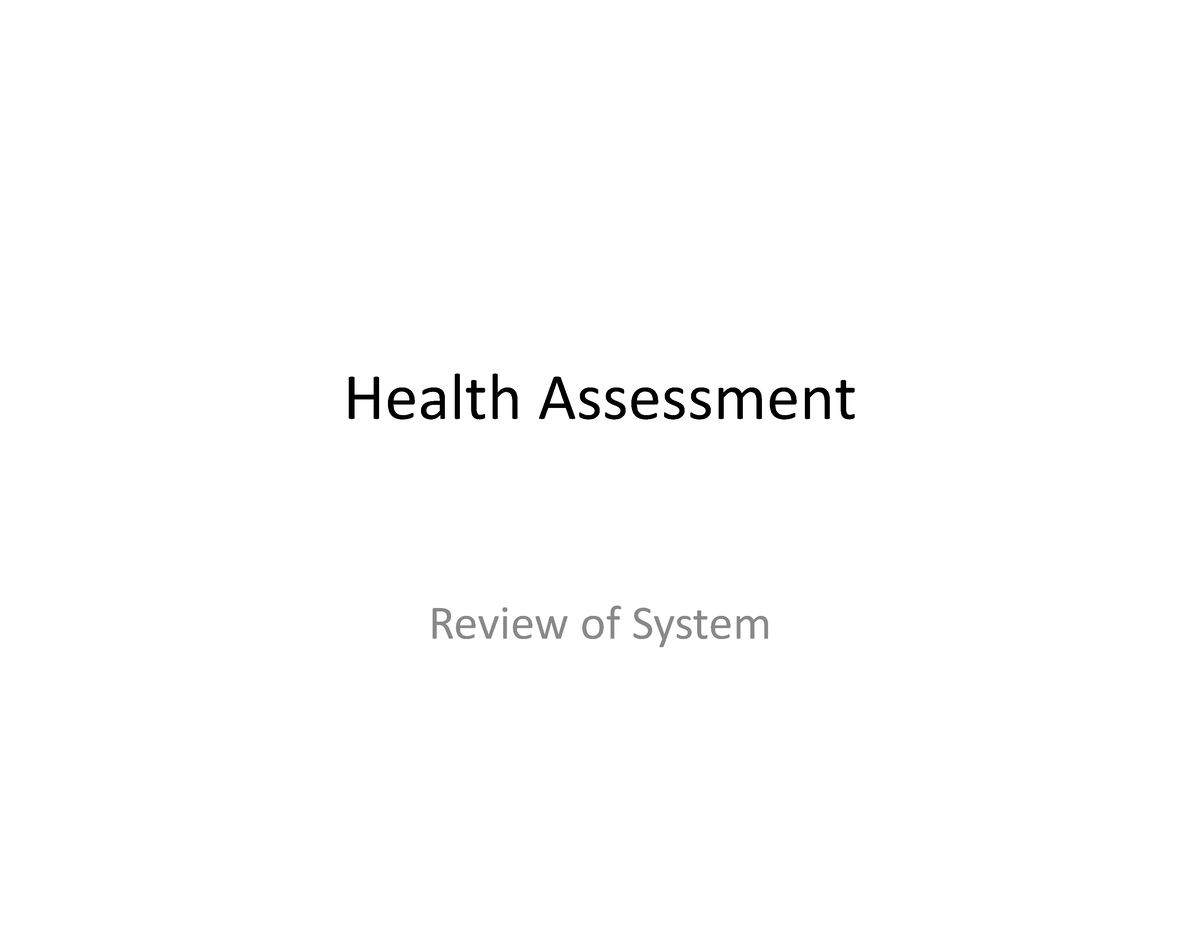 health-history-riview-of-system-health-assessment-review-of-system-a