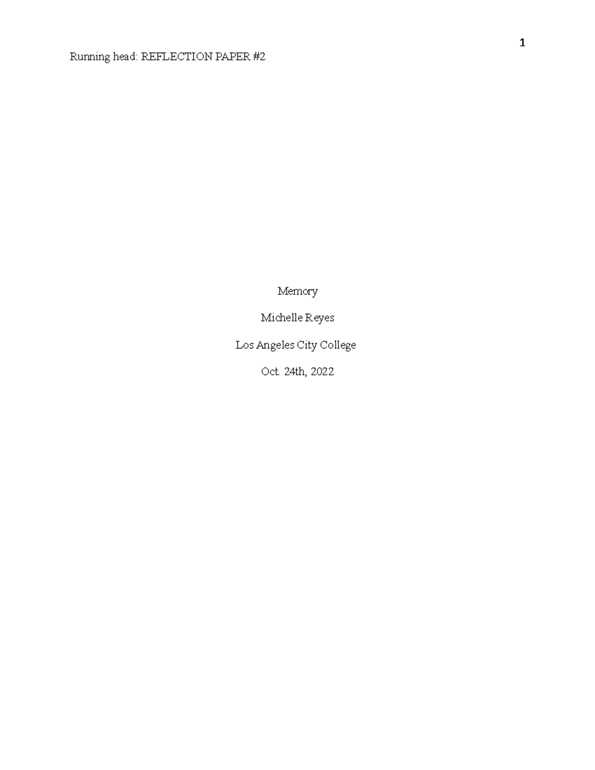 LACC Reflection Paper Memory - 1 Running head: REFLECTION PAPER ...