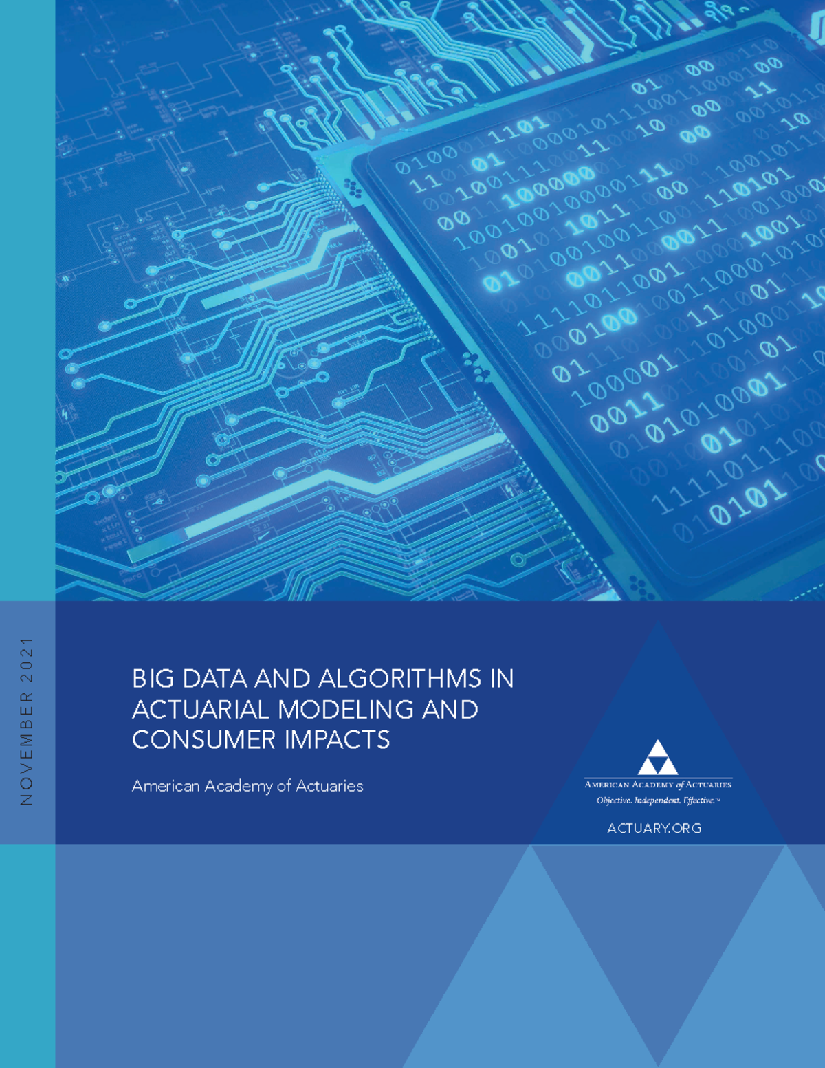 Big Data and Algorithms in Actuarial Modeling and Consumer Impacts ...