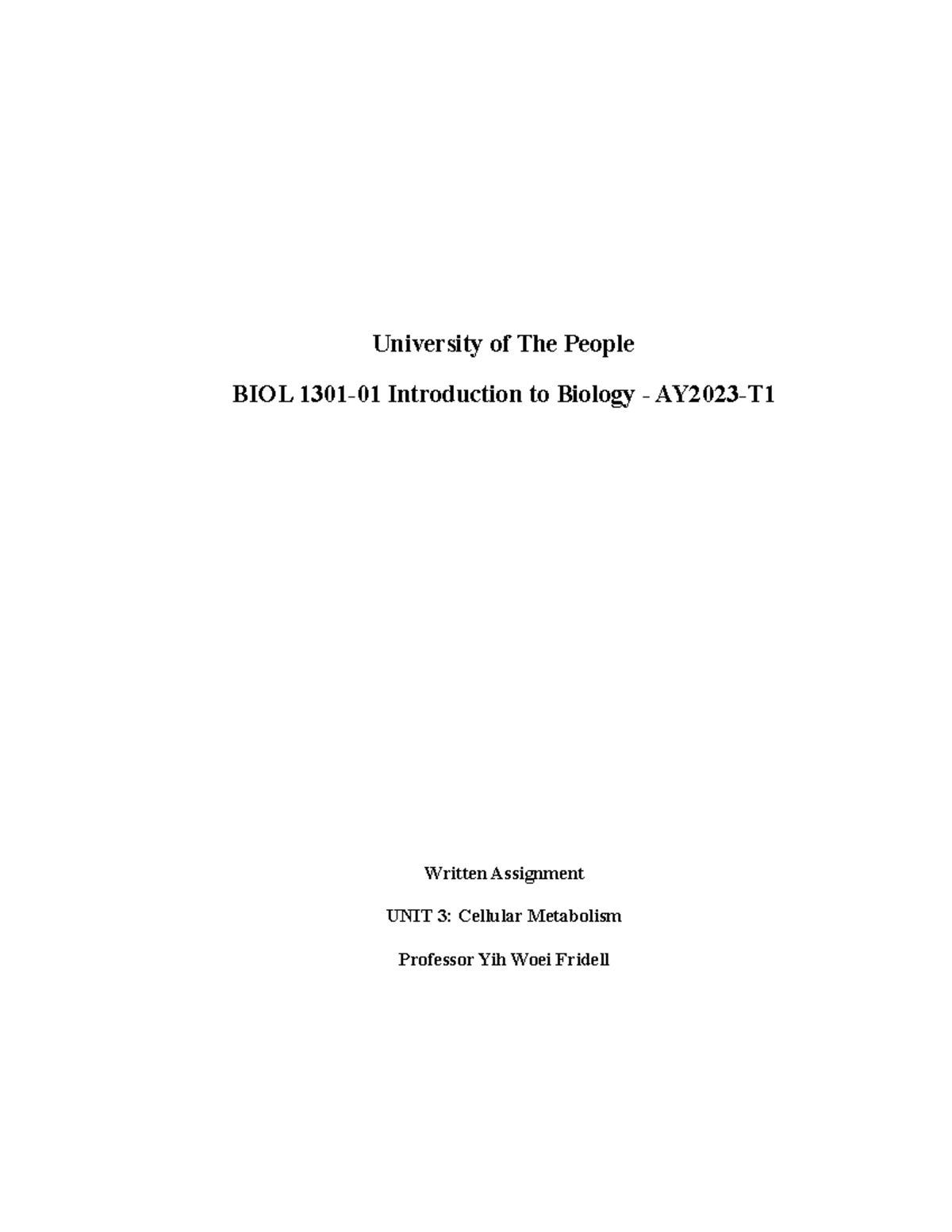 Assignment Unit 3 - University Of The People BIOL 1301-01 Introduction ...