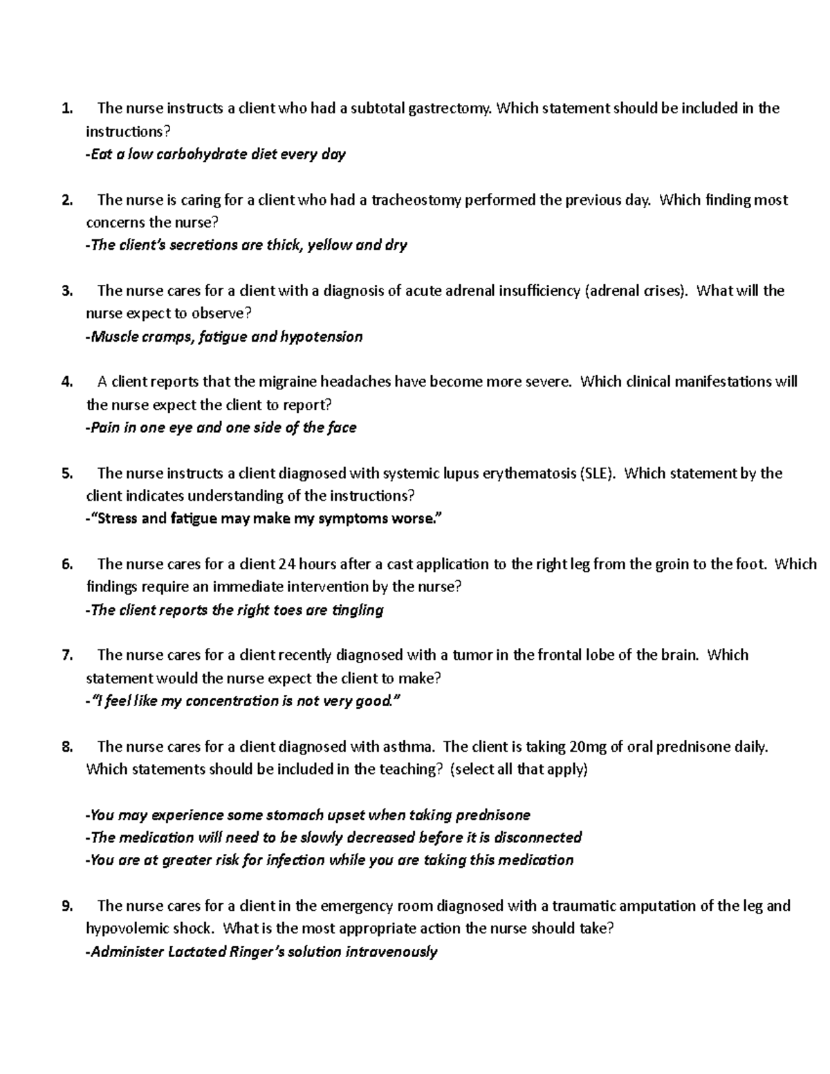 Kaplan med surg 2 1. The nurse instructs a client who had a subtotal