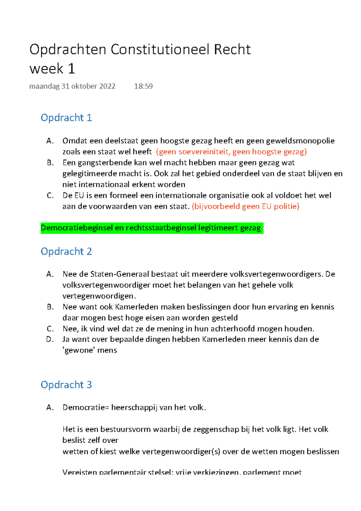 Opdrachten Constitutioneel Recht Week 1 - Opdracht 1 Omdat Een ...